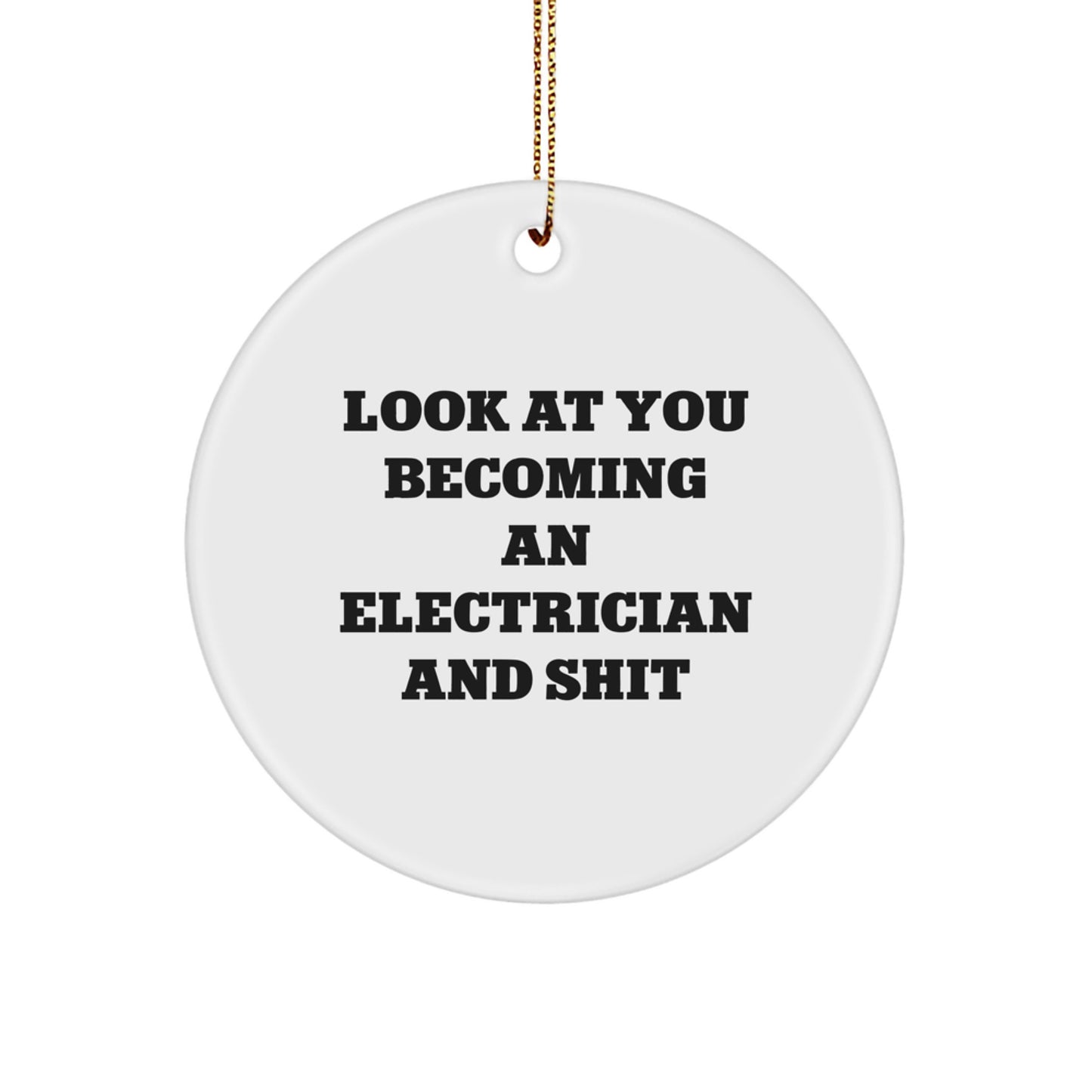 Funny Electrician Christmas Unique Gifts from Friends for the Electrician Man in Your Life - Circle Ornament - Image 1