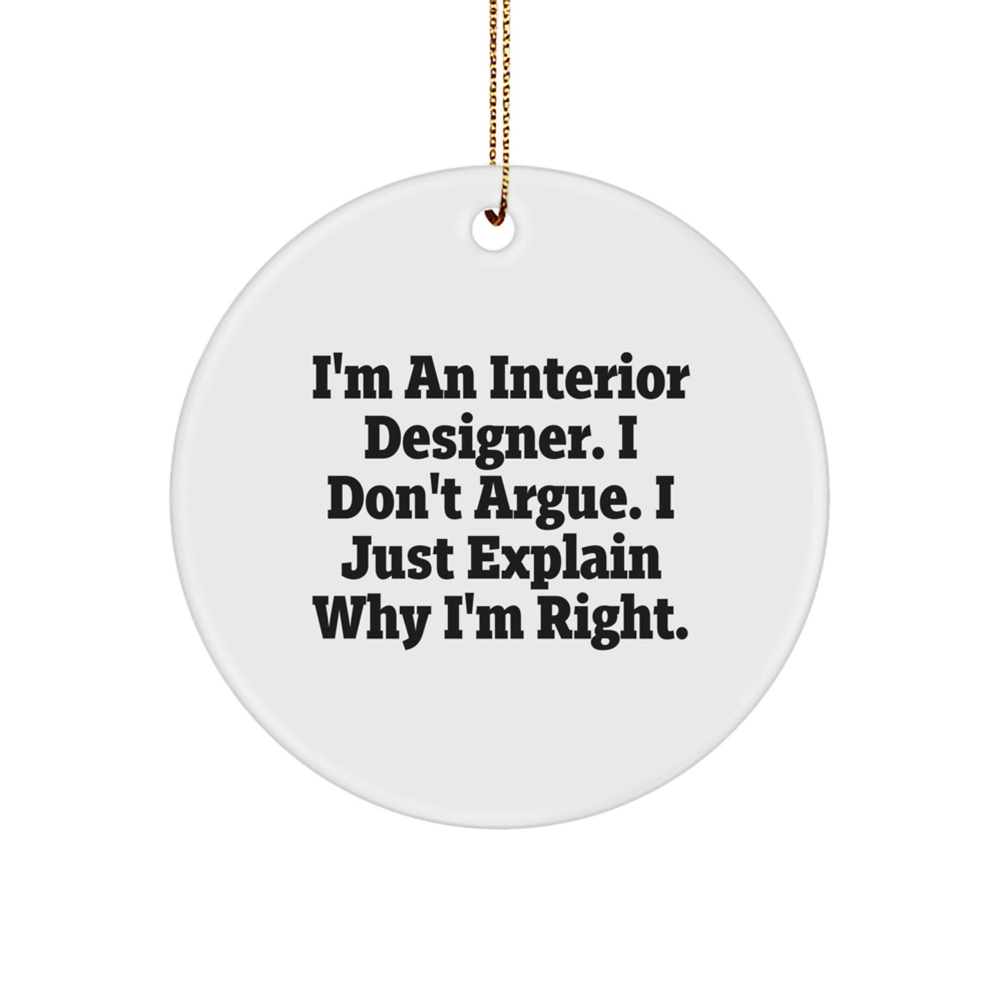 Funny Interior Designer Gifts for Women, Circle Ornament Christmas Unique Presents from Family to Interior Designer Friends - Image 1