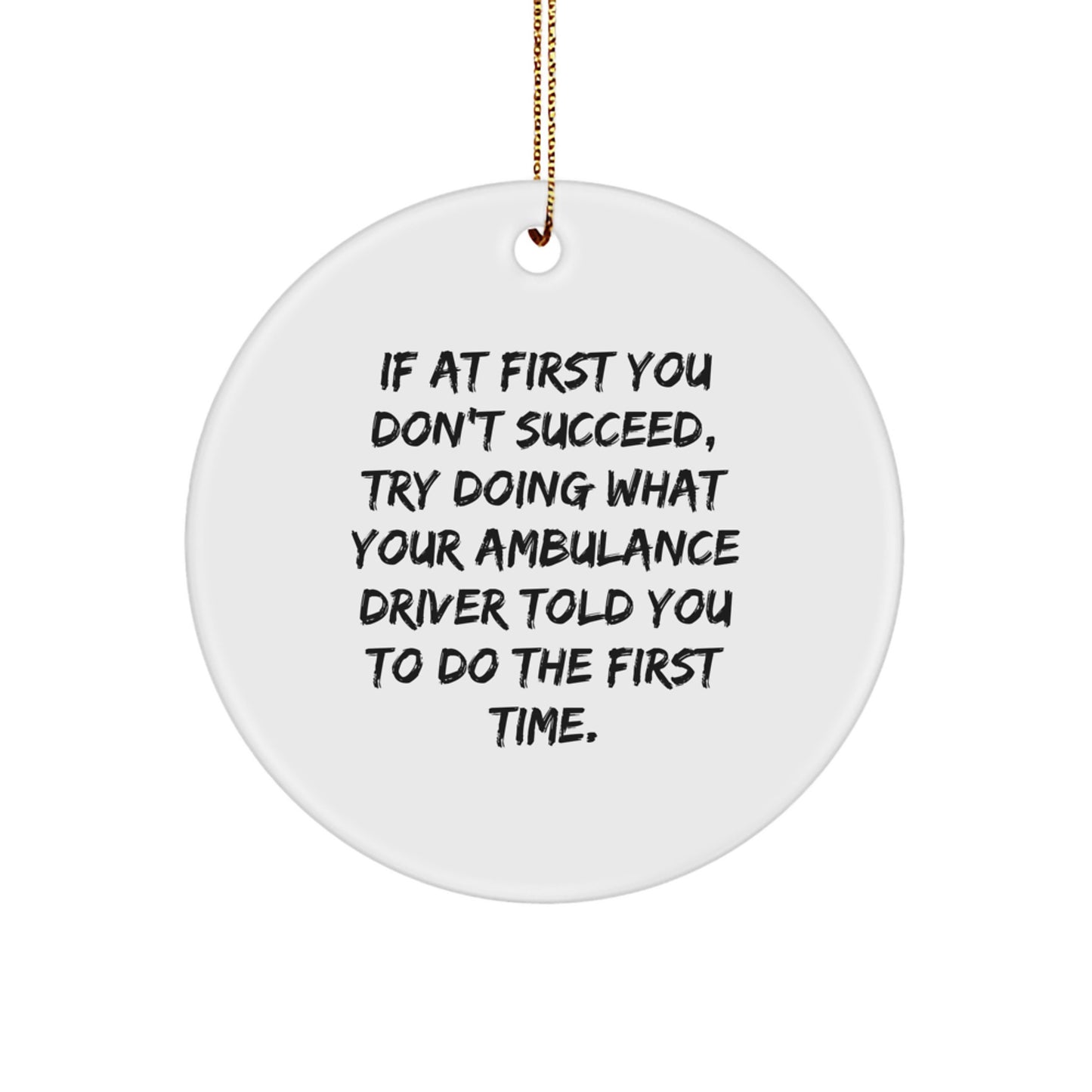 Funny Ambulance Driver Gifts from Friends for Ambulance Driver Ambulance Driver Christmas Unique Gifts - Image 1