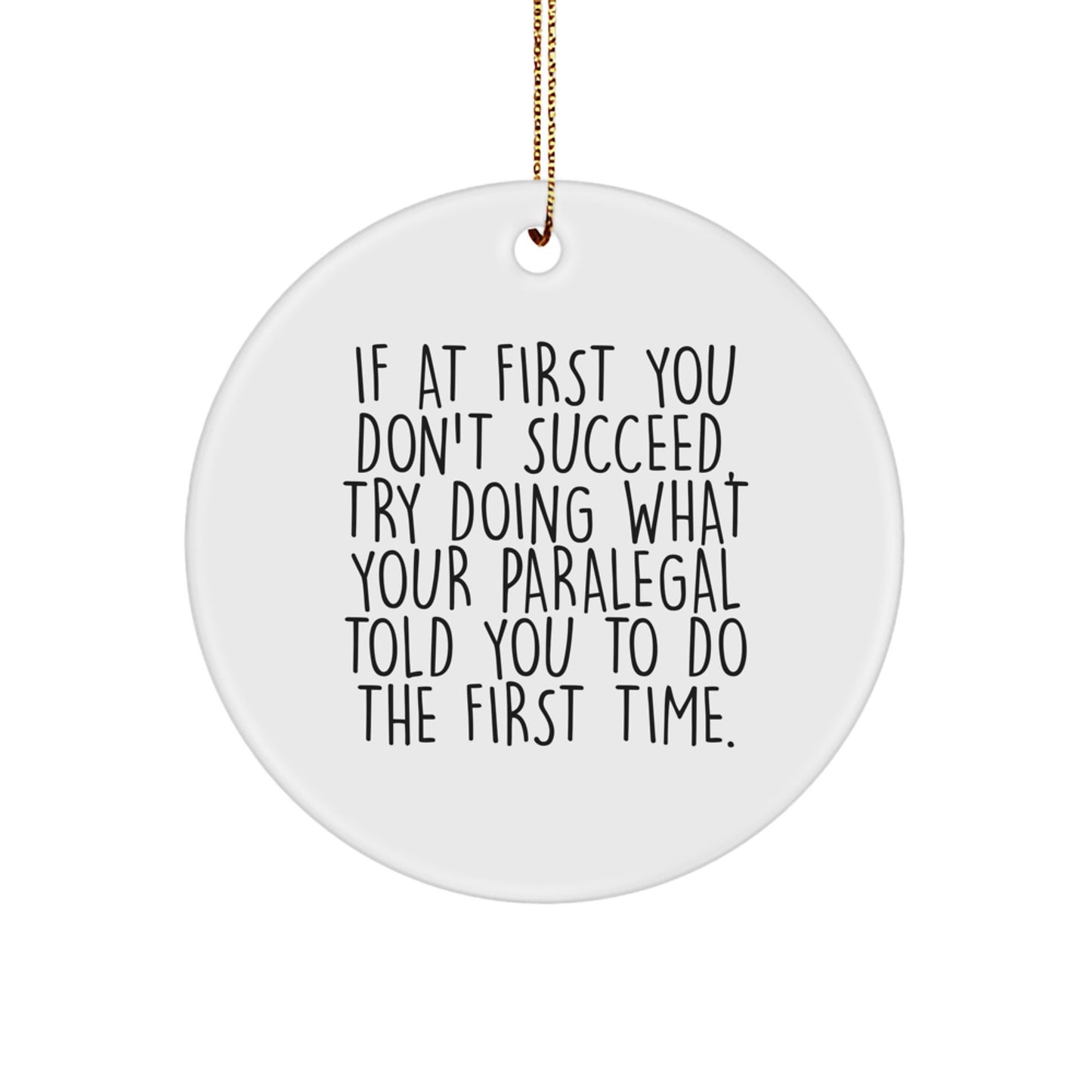 Funny Paralegal Christmas Unique Gifts from Friends, Gifts for Paralegal Colleagues, Circle Ornament MDF Wood with Sublimation Printing - Image 1