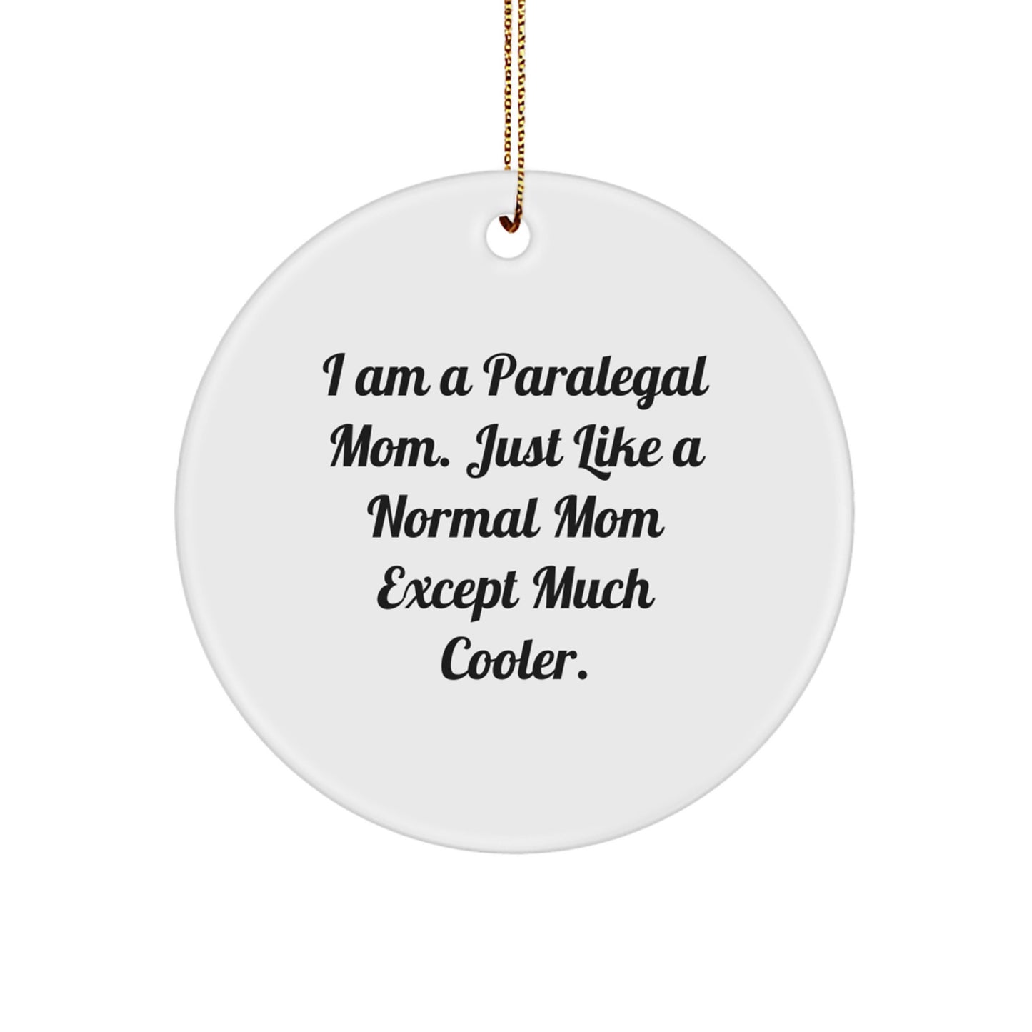 Funny Paralegal Gifts for Mom - Unique Paralegal Circle Ornament, Christmas Unique Gifts from Friends, Family, Women, Men, Coworkers - Image 1