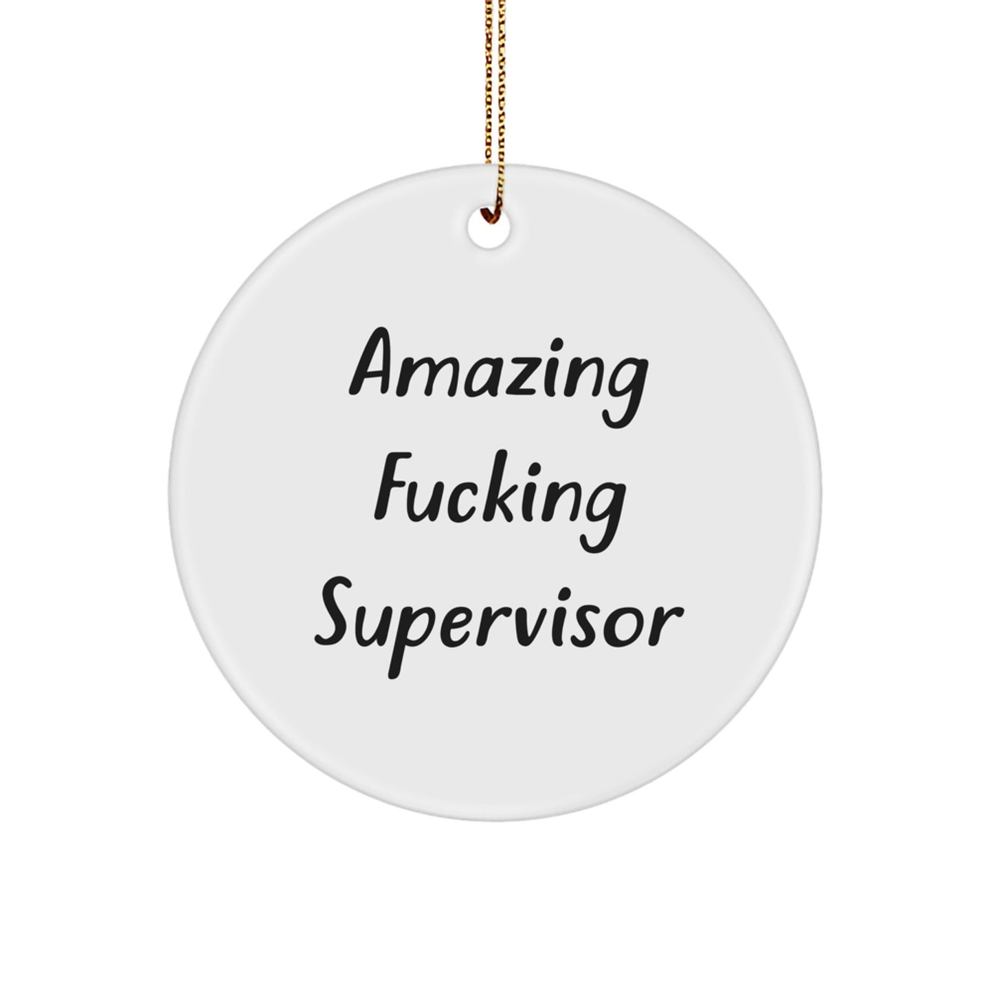 Funny Supervisor Gifts for Men, Amazing Supervisor Circle Ornament, White Christmas Unique Gifts from Friends - Image 1