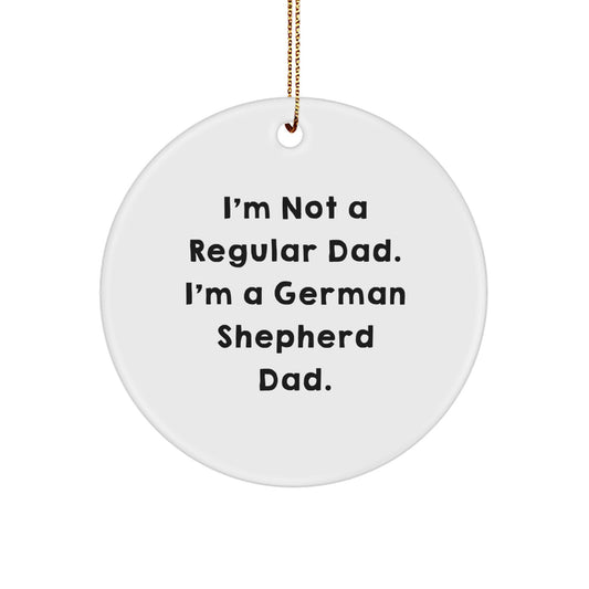 Funny German Shepherd Dad Gifts for Men - Christmas Unique Decorations with Quotes and Circle Ornament for Family and Friends - Image 1
