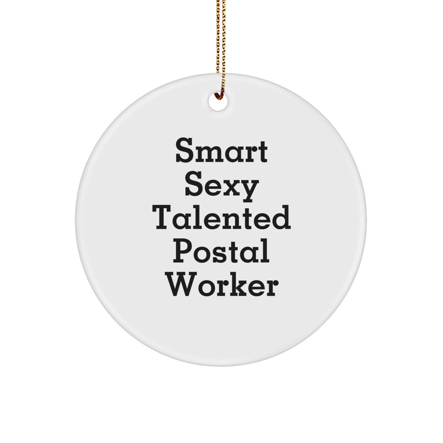 Smart Sexy Talented Postal Worker Christmas Ornament Gifts