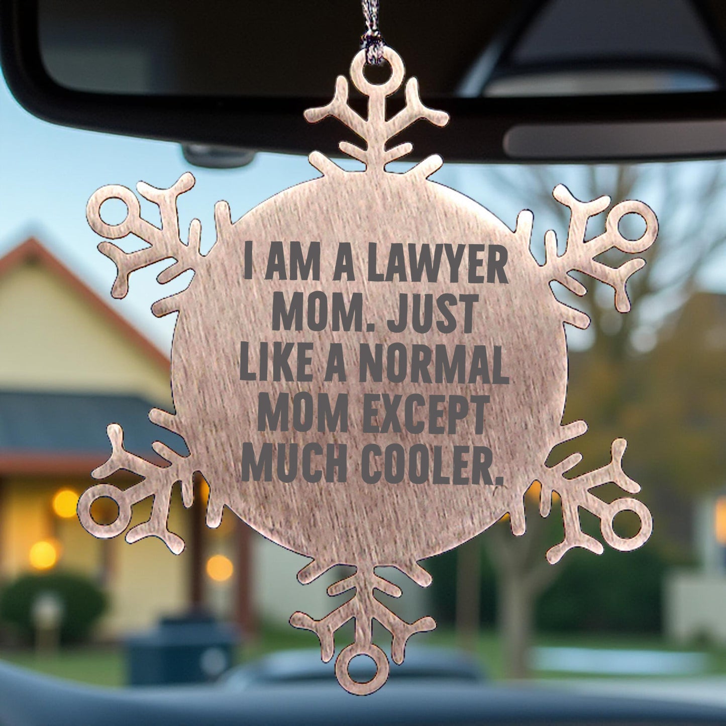 Funny Lawyer Gifts from Mom - Snowflake Ornament for Christmas - 'I Am A Lawyer Mom' Quote