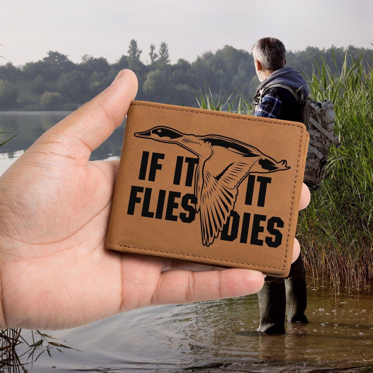 Duck Hunter If it Flies it Dies Leather Wallet - Mallard Moon Gift Shop