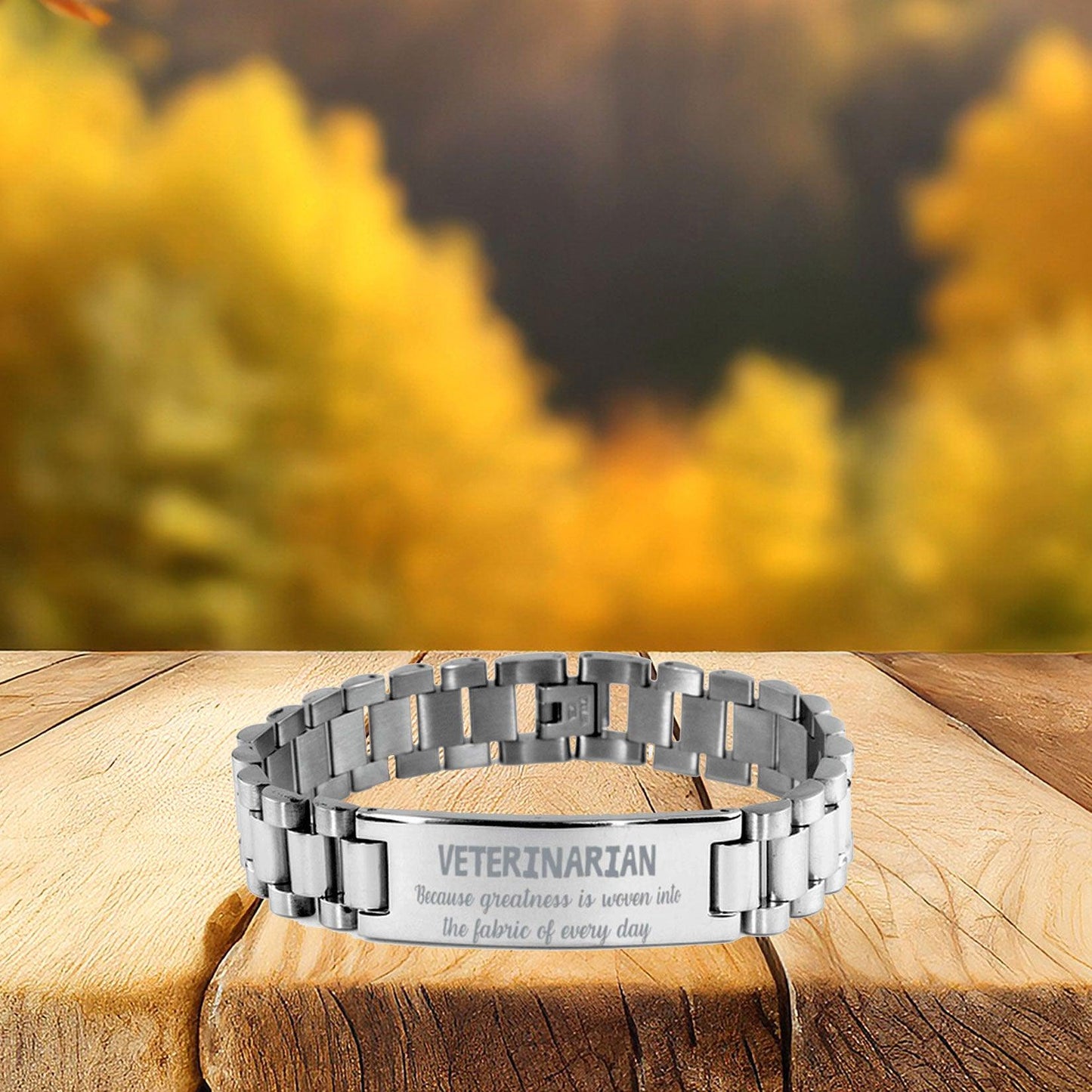 Sarcastic Veterinarian Ladder Stainless Steel Engraved Bracelet Christmas Holiday Birthday Gift, Because greatness is woven into the fabric of every day, Coworkers, Friends - Mallard Moon Gift Shop