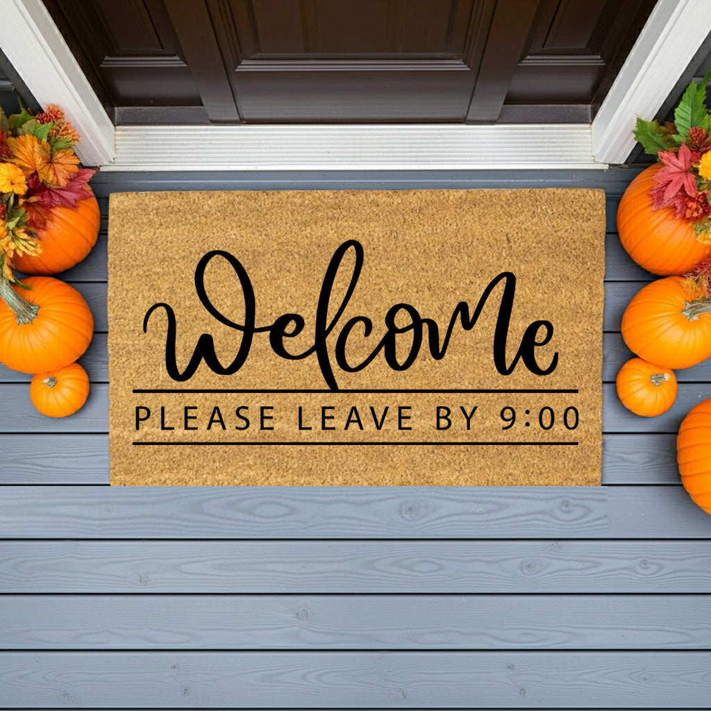 Funny “Welcome – Please Leave by 9:00” Doormat | Humorous Coir Welcome Mat | Cozy & Honest Home Décor Gift - Mallard Moon