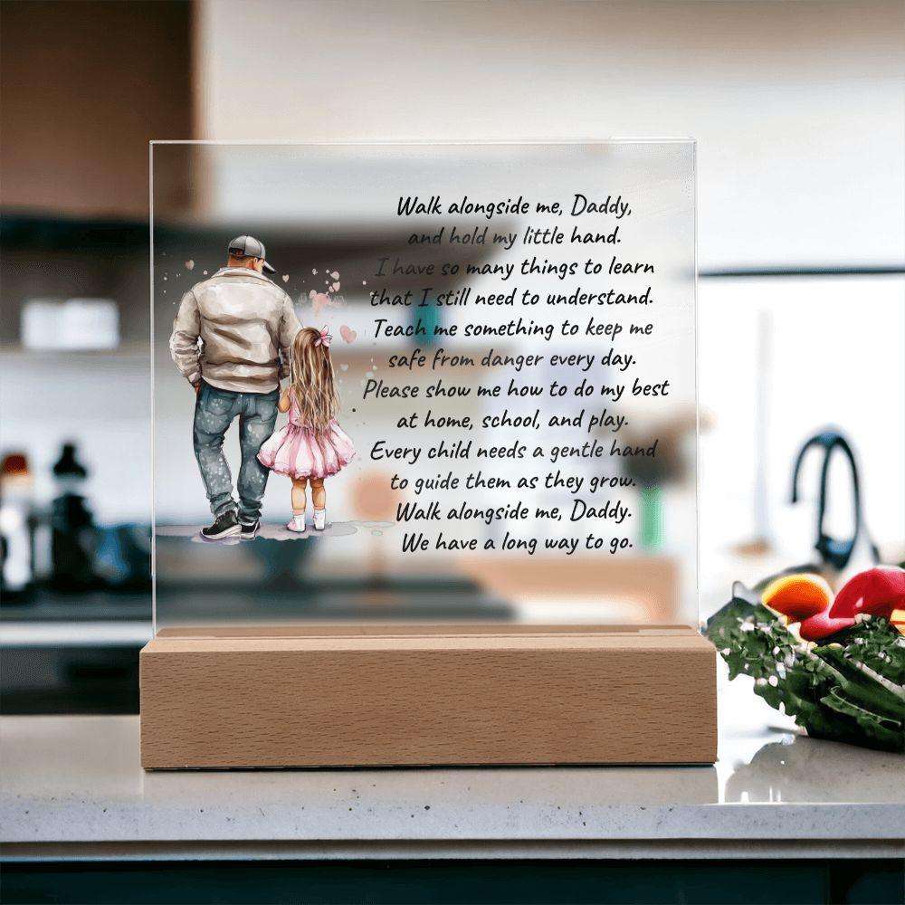 Father and Daughter Walk Alongside Me, Daddy Personalized Acrylic Plaque - Mallard Moon Gift Shop