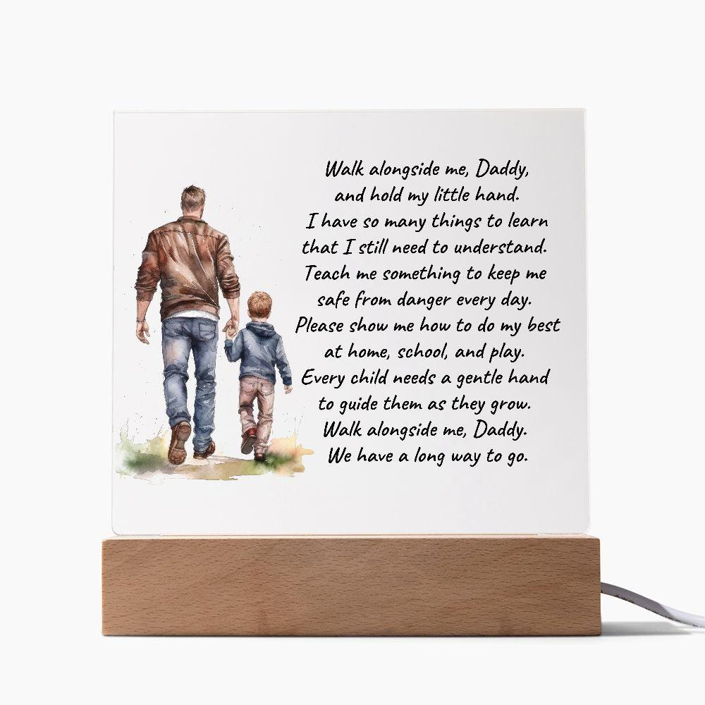 Father and Son Walk Alongside Me, Daddy Personalized Acrylic Plaque - Mallard Moon Gift Shop