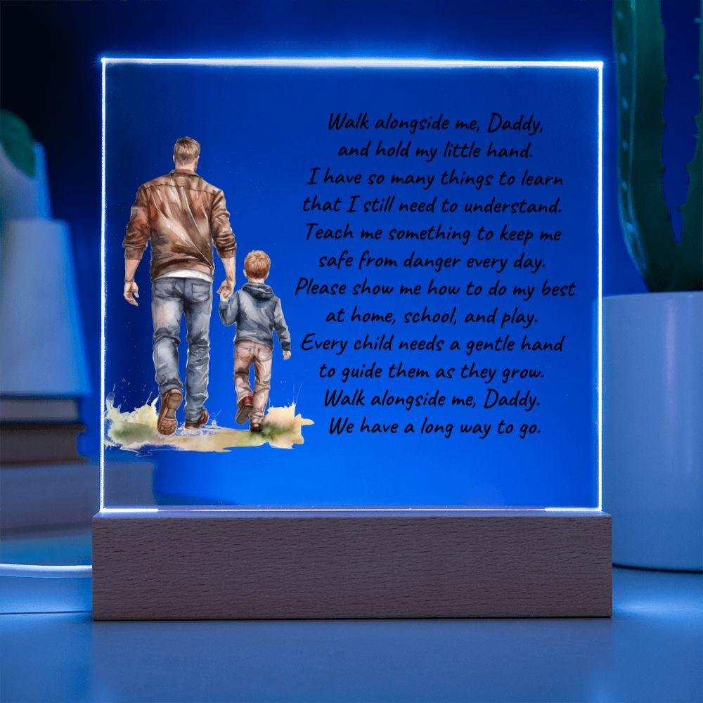 Father and Son Walk Alongside Me, Daddy Personalized Acrylic Plaque - Mallard Moon Gift Shop