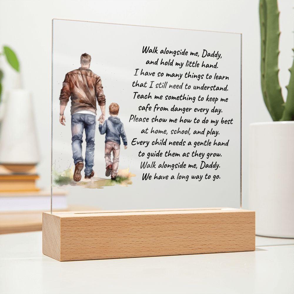 Father and Son Walk Alongside Me, Daddy Personalized Acrylic Plaque - Mallard Moon Gift Shop