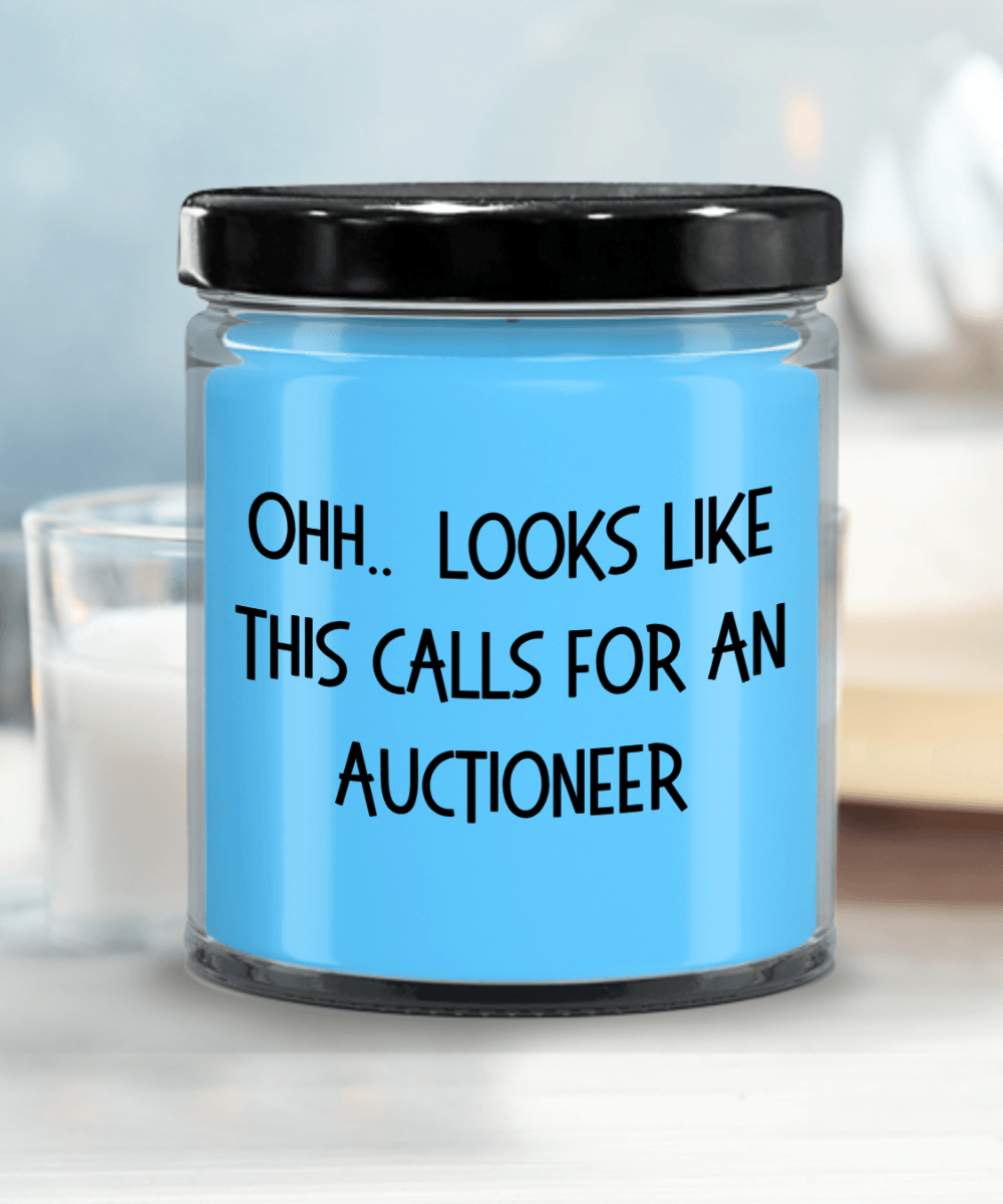 Auctioneer Gifts - OHH - Looks Like This Calls for an Auctioneer Office Humor Scented Soy Candle - Mallard Moon Gift Shop