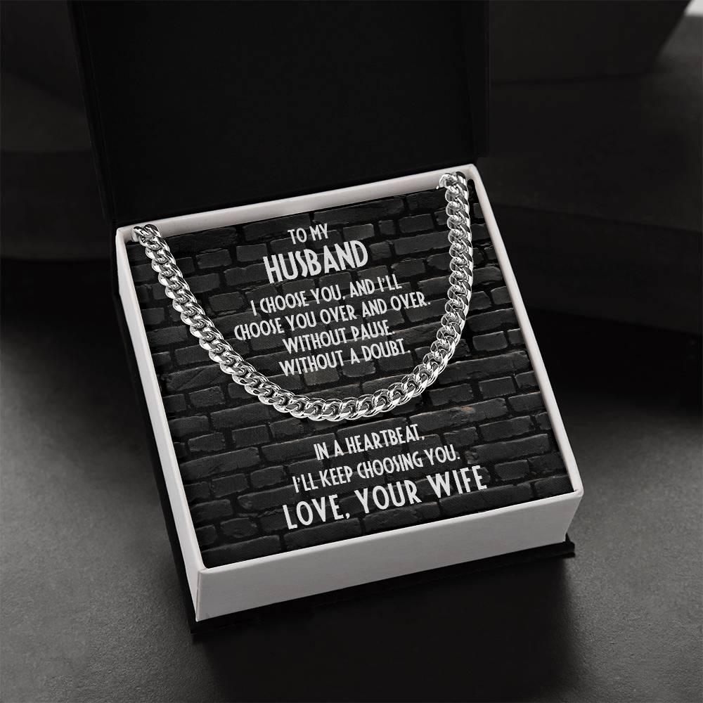 Gift for Husband - In a Heartbeat, I'll Keep Choosing You - Chain Link Necklace - Mallard Moon Gift Shop