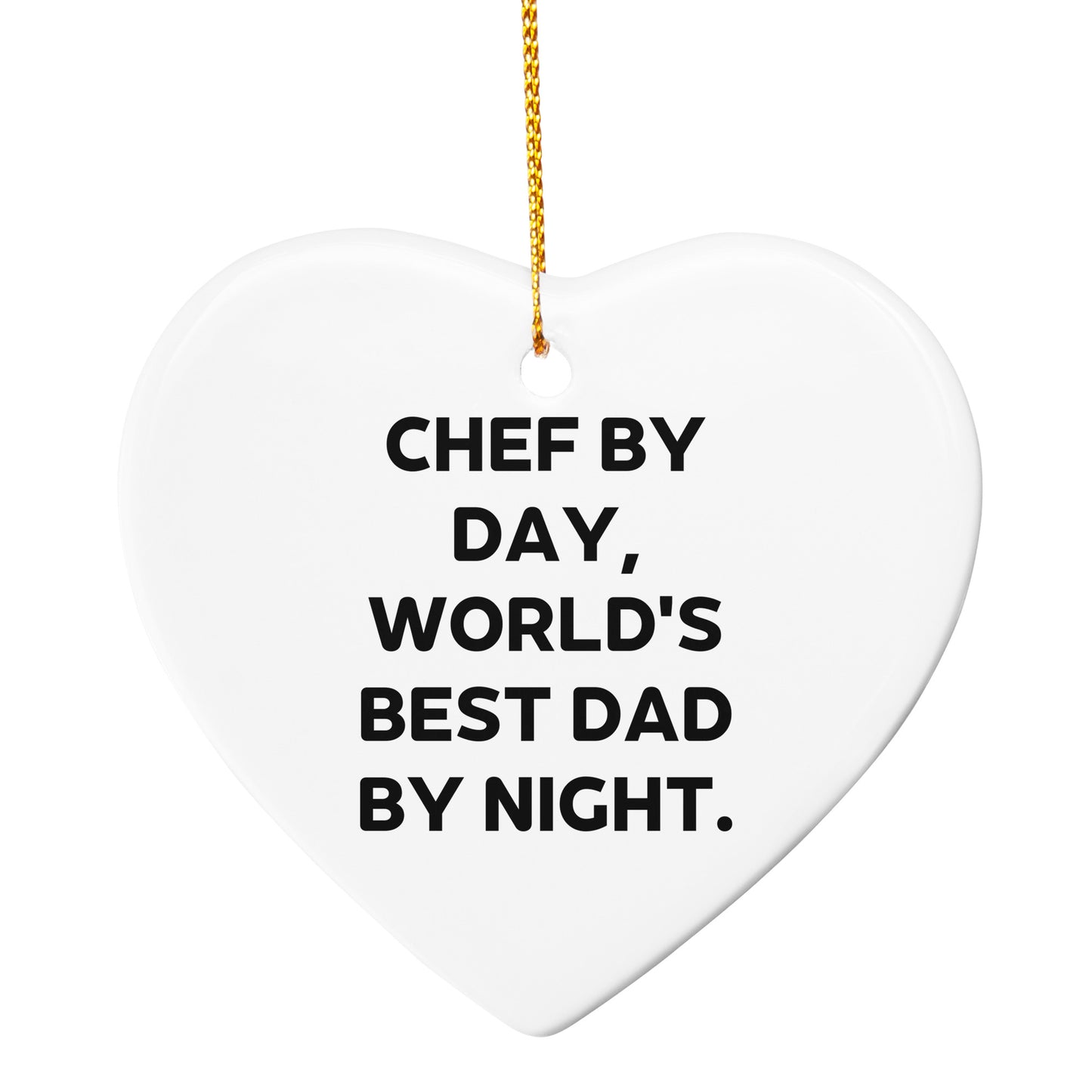 Chef By Day, World's Best Dad By Night. Funny Christmas Tree Ornament - Mallard Moon