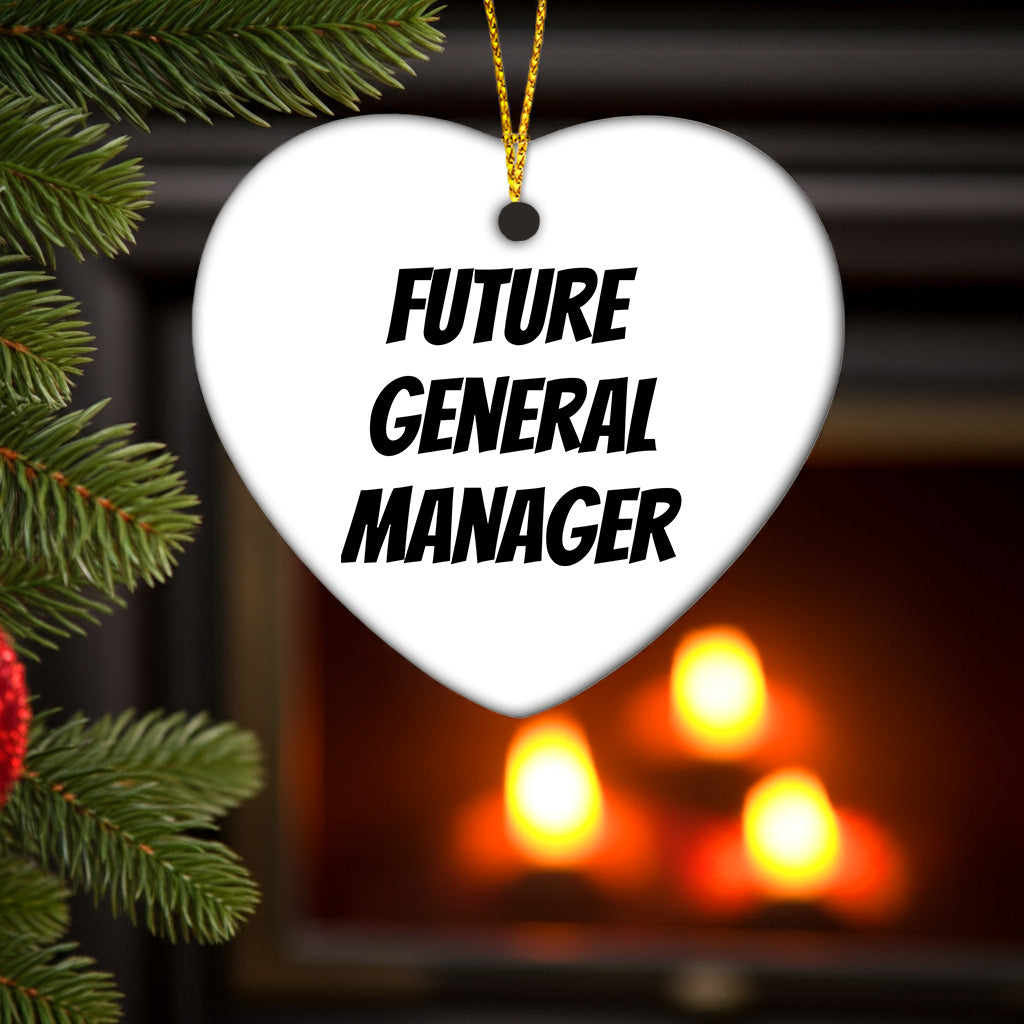 Funny General Manager Heart Christmas Tree Ornament with 'Future General Manager' Quote, - Mallard Moon