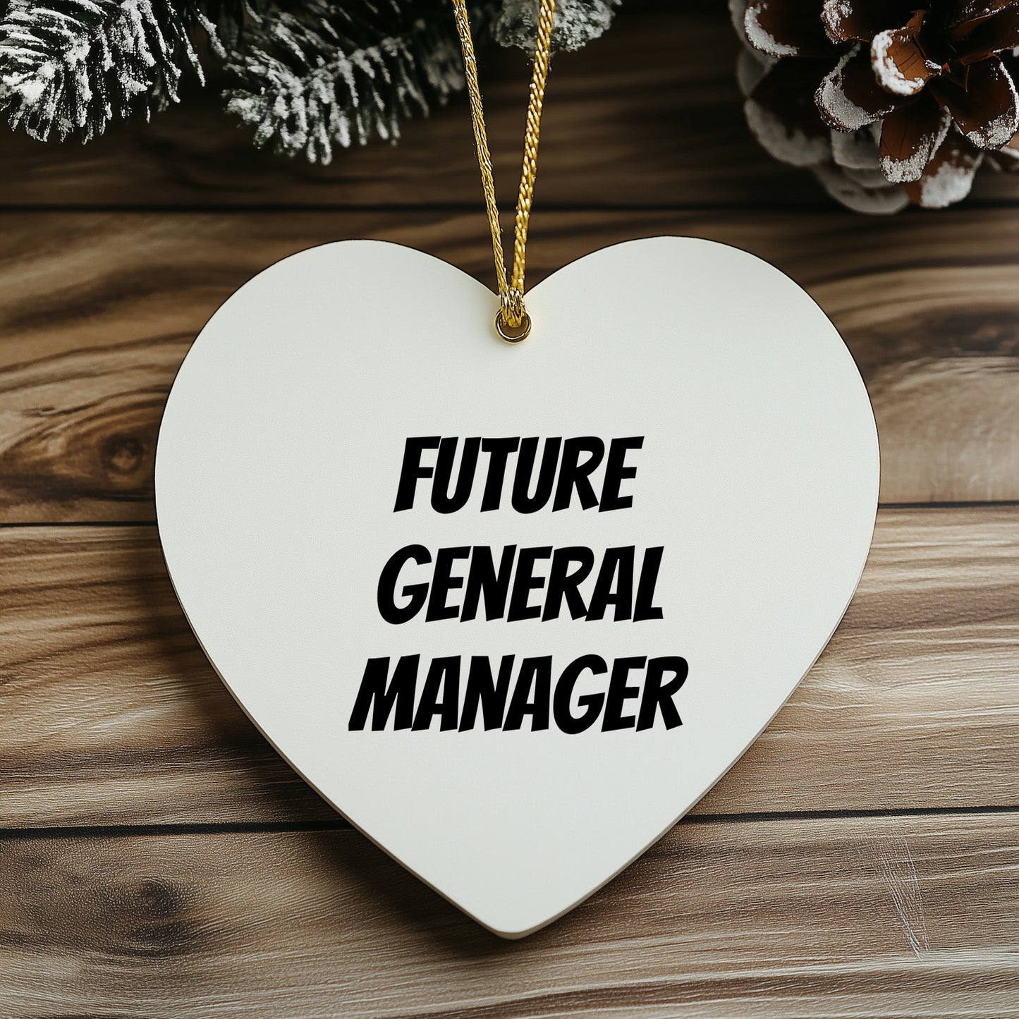 Funny General Manager Heart Christmas Tree Ornament with 'Future General Manager' Quote, - Mallard Moon