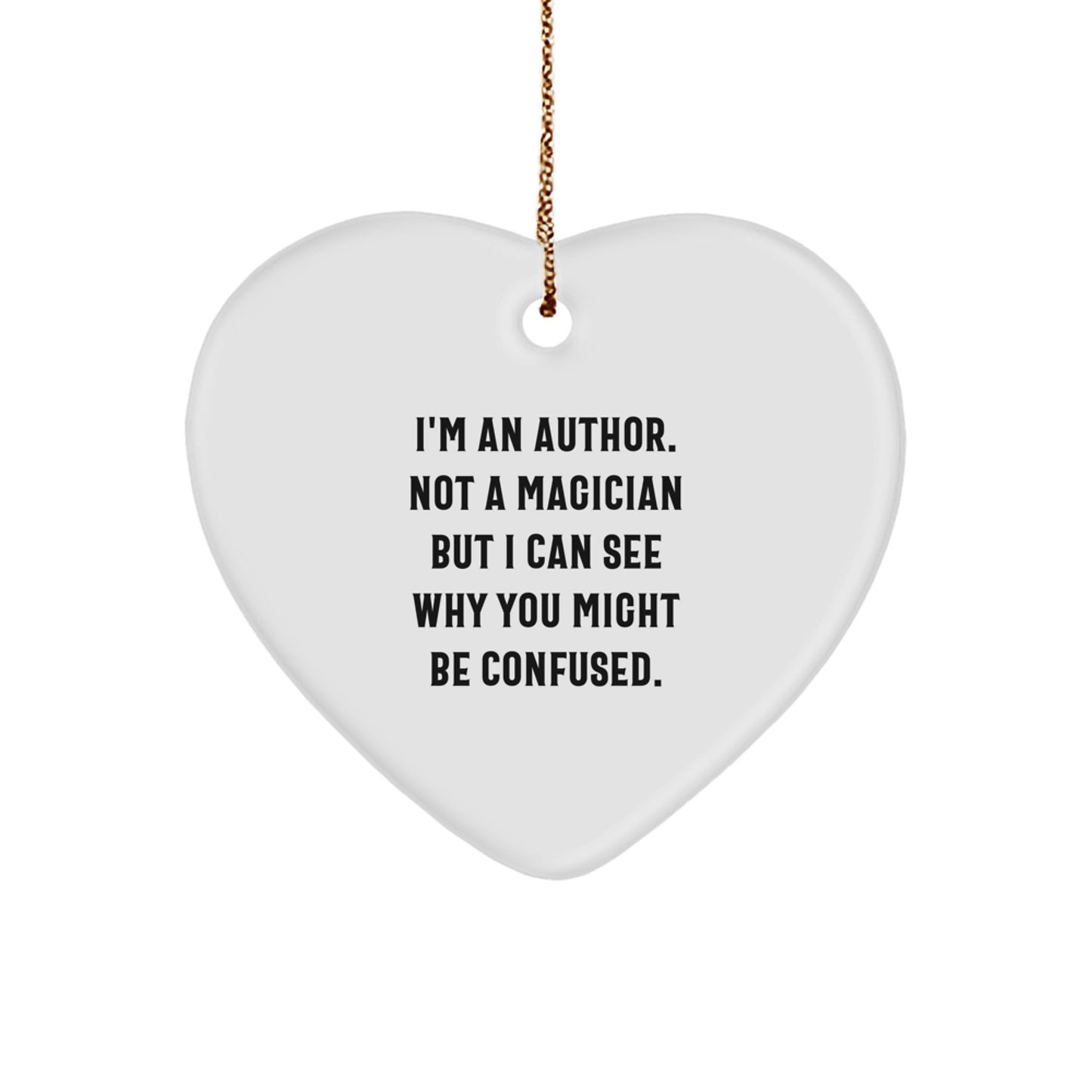 Funny Author Gifts from Men, Wife, Sweetheart, Husband, Family, Friends, Christmas Unique Gifts for Author, Author's Heart Ornament, Author Heart Shaped Ornament - Image 1
