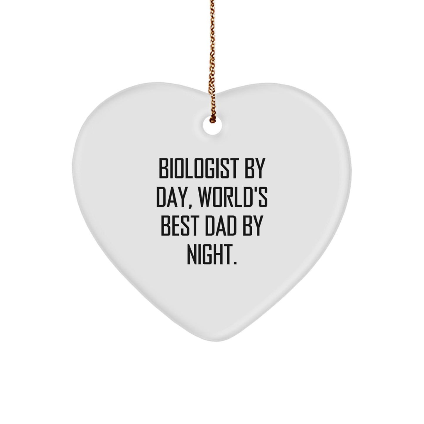 Biologist Gifts by Day, Funny Heart Ornament for Christmas by Night, Gifts from Mom, Gifts for Biologist - Image 1