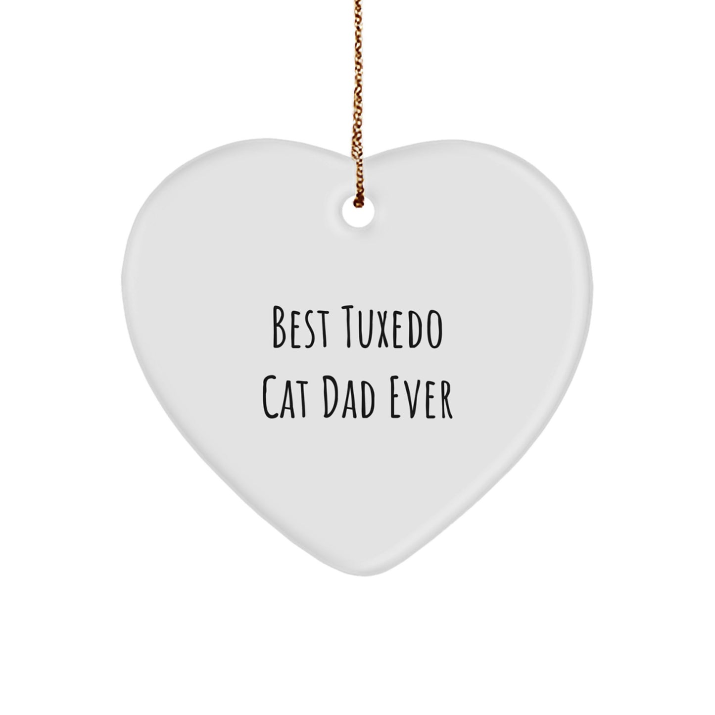 Tuxedo Cat Dad Ever Funny Heart Ornament Gifts from Men to Family for Christmas - Image 1