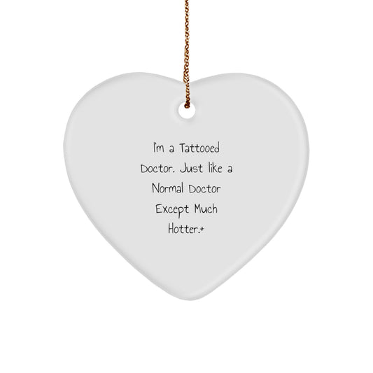 Funny Doctor Heart Ornament, Ideal Gift for Doctor Friends and Family, Christmas Unique Gifts from Husband to Wife, Sweetheart to Sweetheart - Image 1