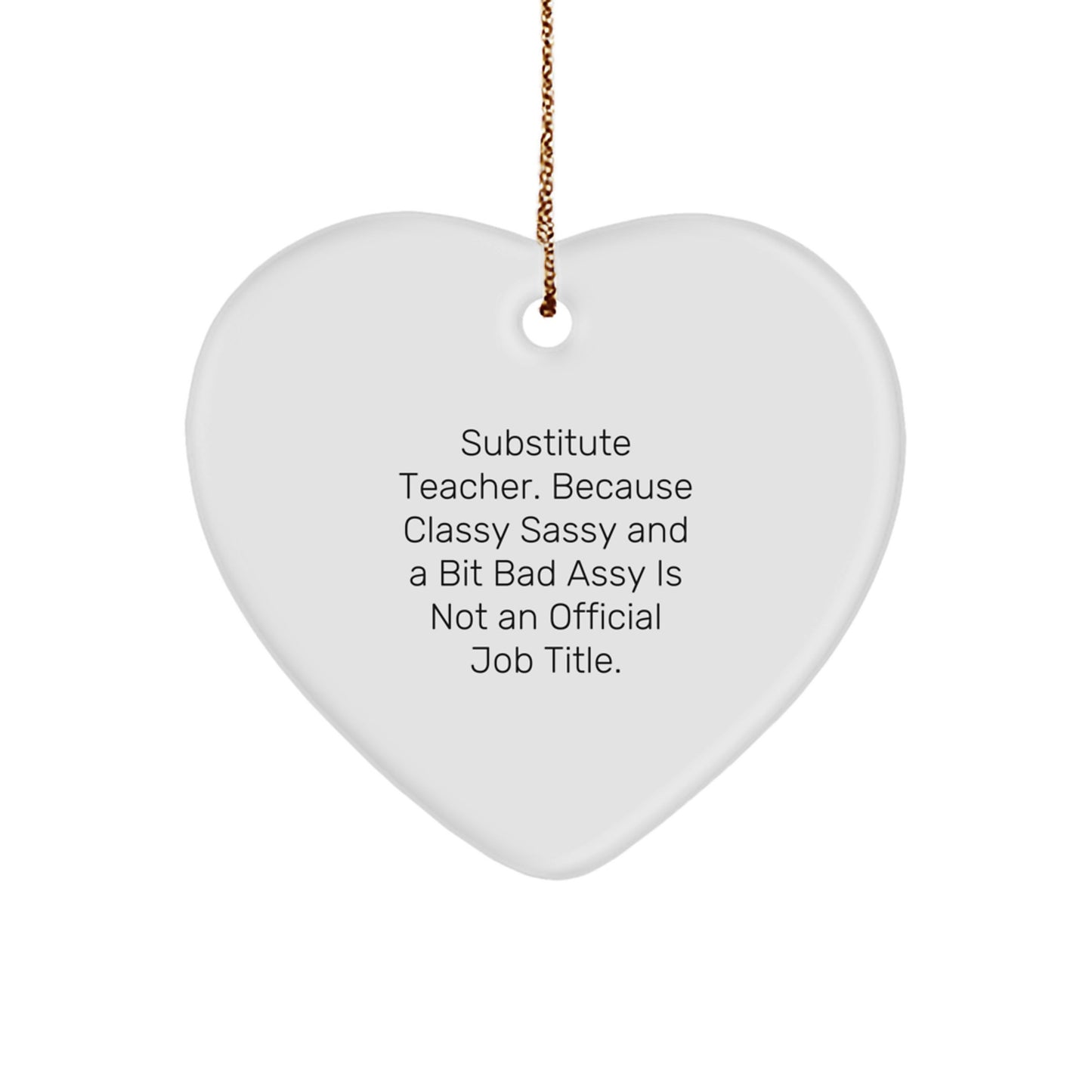 Funny Substitute Teacher Heart Ornament Gifts for Men Women Friends Coworkers Family Christmas Unique Decorations - Image 1