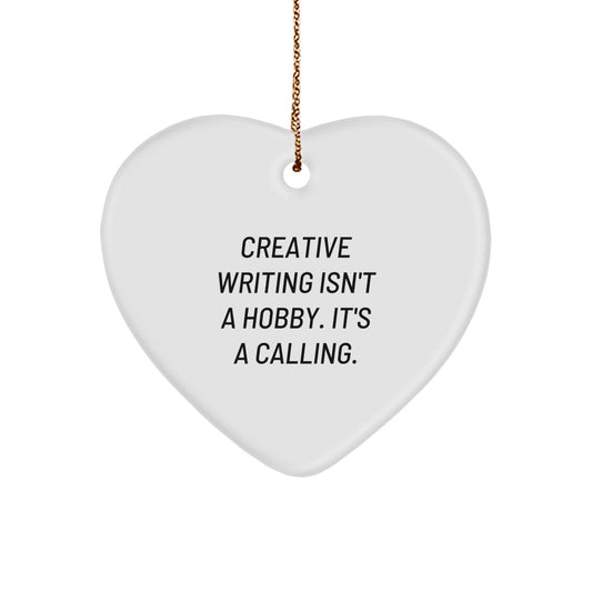 Creative Writing Inspiration Gifts from Family for Men and Women - Heart Ornament with Funny Quote for Christmas - Image 1