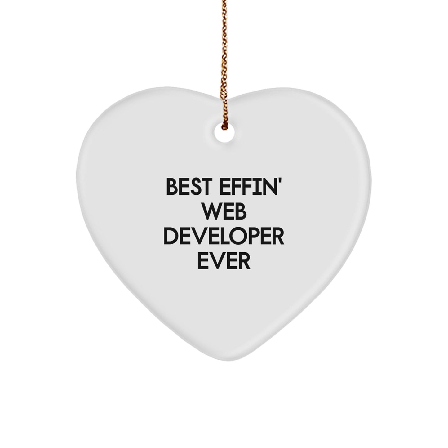 Funny Web Developer Gifts from Best Effin' Web Developer Ever Heart Ornament for Christmas Unique Presents - Image 1