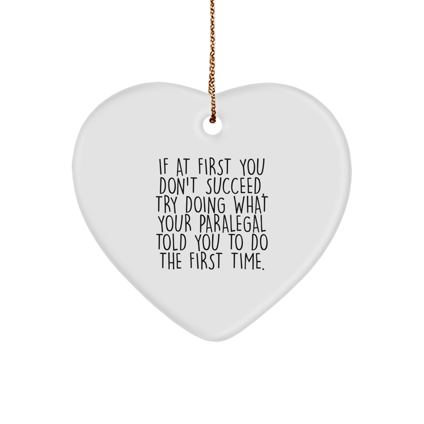 Funny Paralegal Heart Ornament Gifts from Friends - Inspirational Quote Christmas Unique Ornaments for Paralegal Coworkers - Image 1