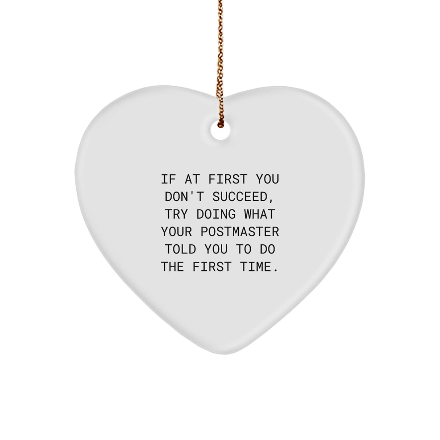 Funny Postmaster Heart Ornament, Gifts from Friends for Christmas Unique Postmaster Gifts, Inspirational Quote Postmaster Ornament - Image 1