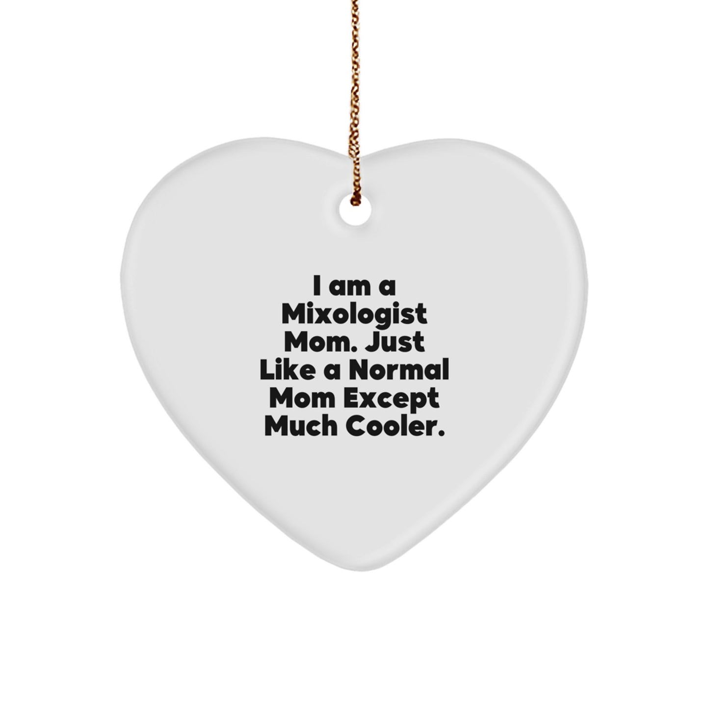 Funny Mixologist Mom Gifts from Women to Friends - Heart Ornament Christmas Unique Gift Ideas for Women - Image 1