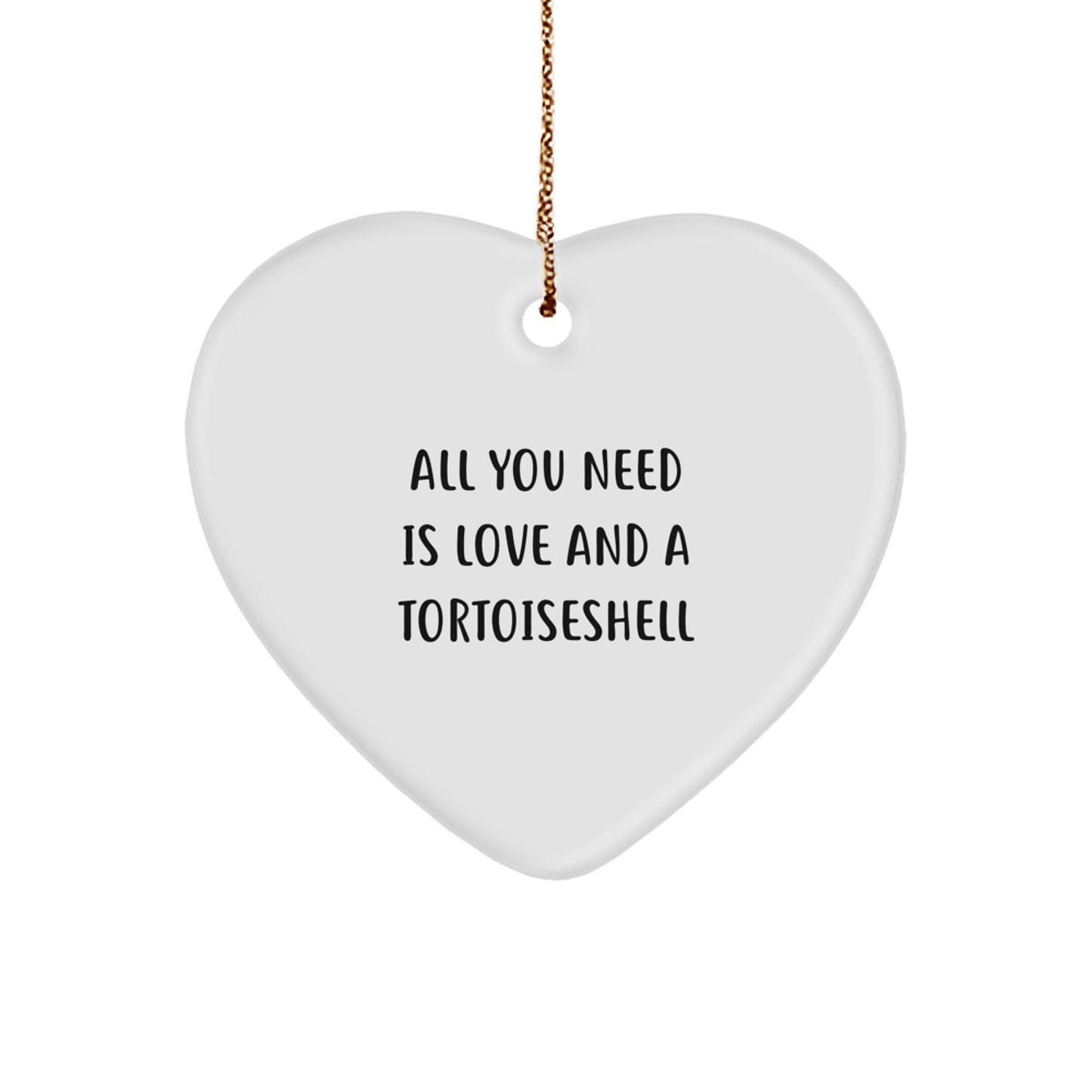 Tortoiseshell Cat Gifts, Funny Heart Ornament, All You Need Is Love, Gifts for Friends, Family, and Coworkers, Christmas Unique Gifts from Women - Image 1