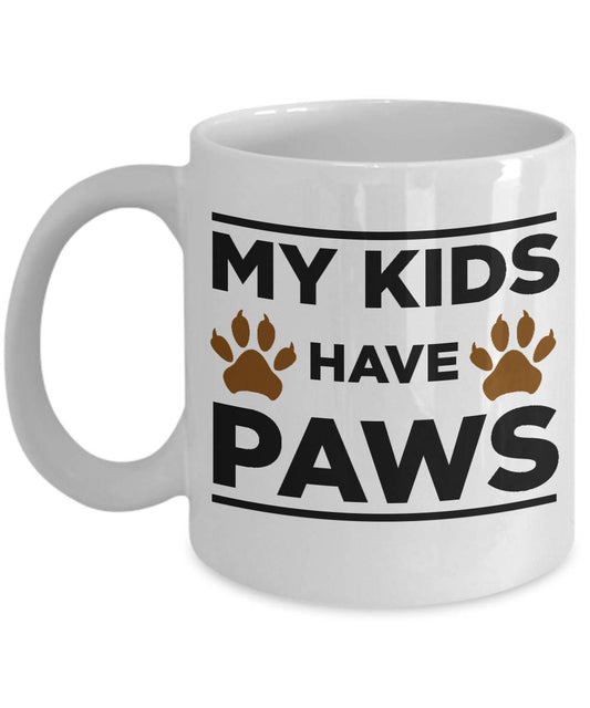 Dog Lover Gift My Kids Have Paws White Ceramic Mug - Mallard Moon Gift Shop