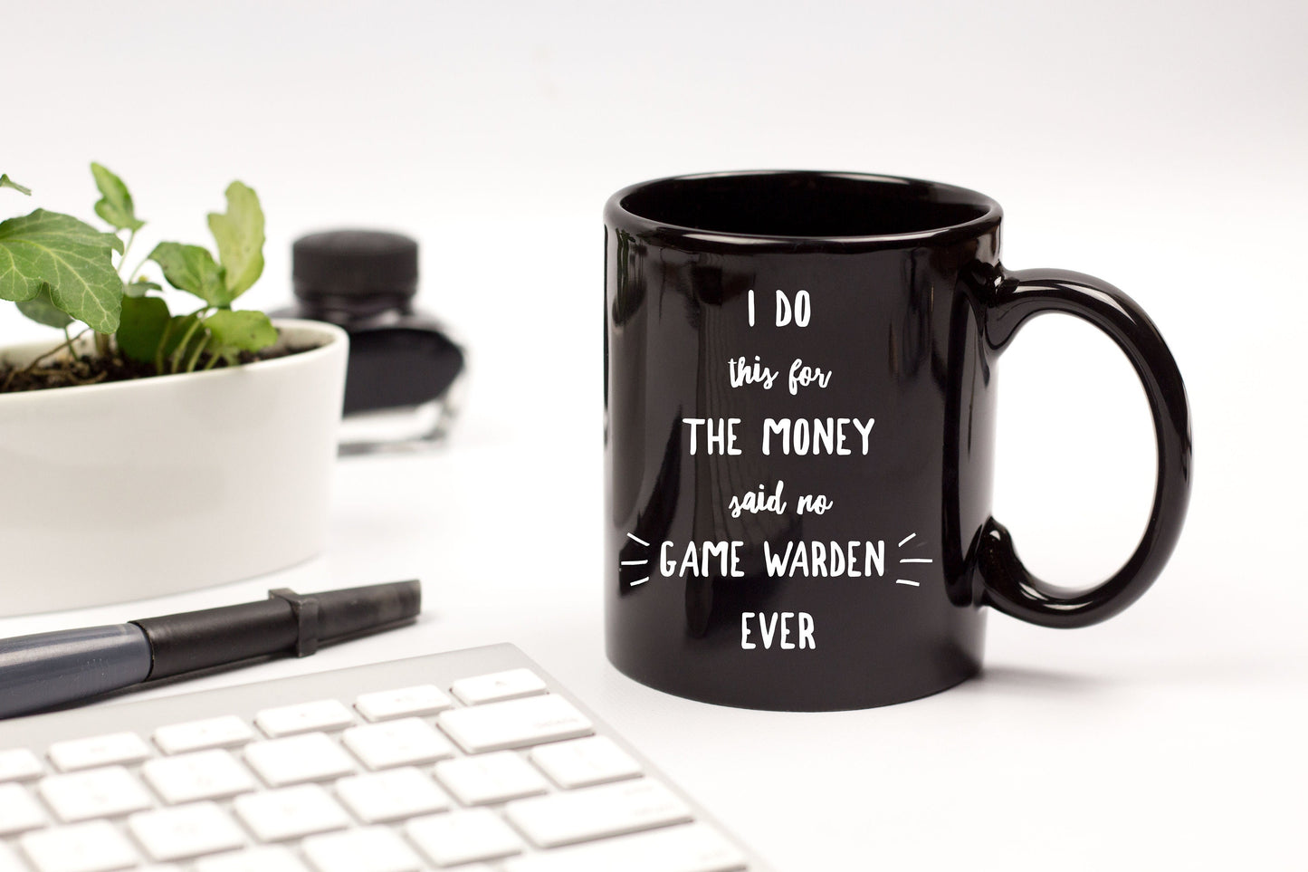 Game Warden Black Mug - I Do This For the Money Said No Game Warden Ever - Mallard Moon Gift Shop