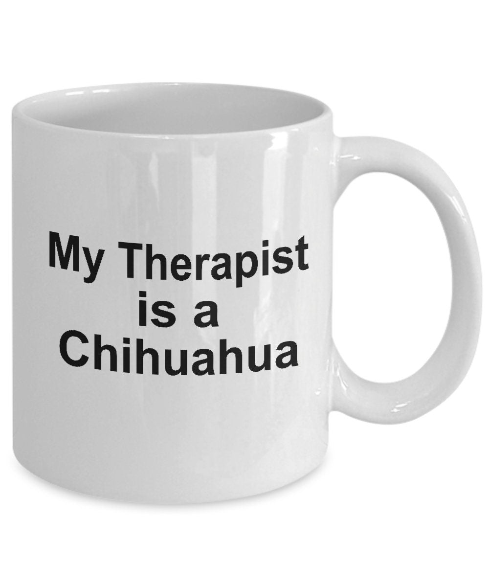 Chihuahua Dog Therapist Mug - Mallard Moon Gift Shop
