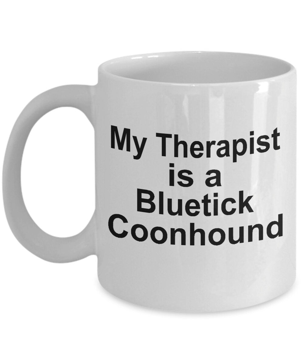 Bluetick Coonhound Dog Therapist Mug - Mallard Moon Gift Shop