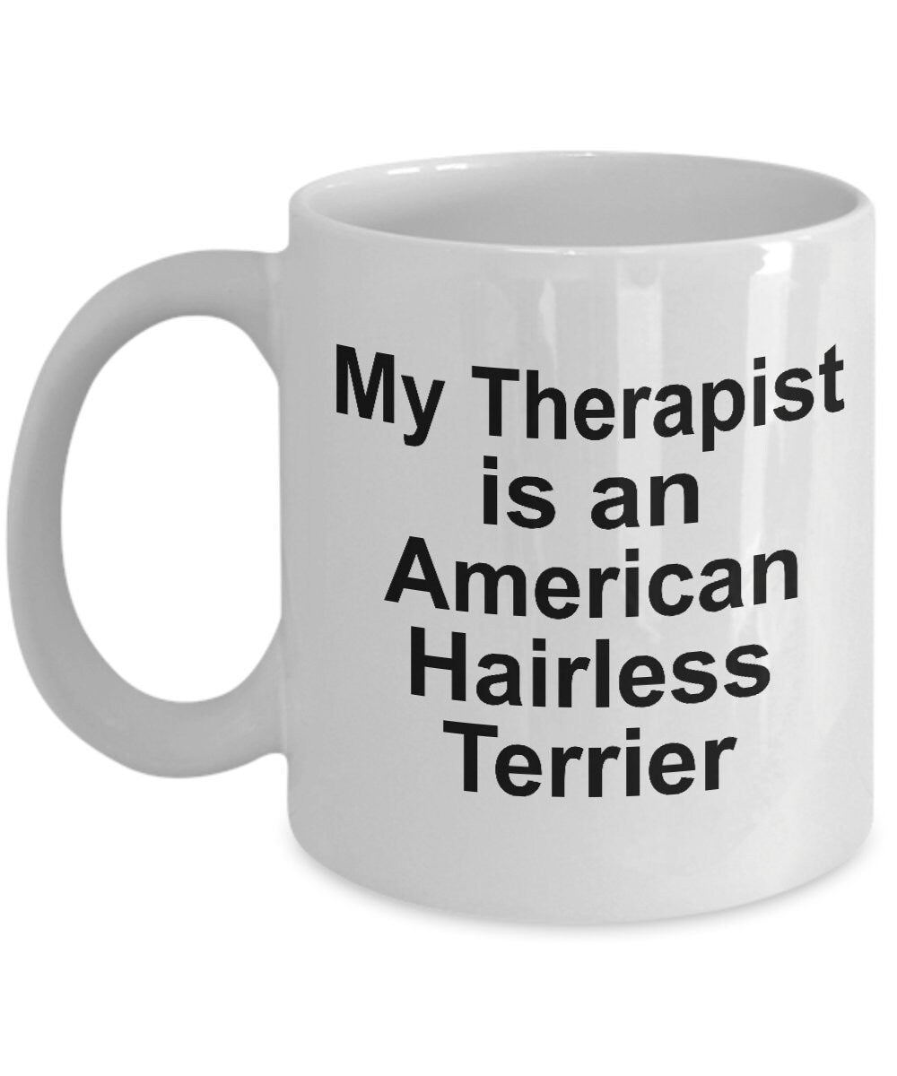 American Hairless Terrier Dog Therapist Mug - Mallard Moon Gift Shop