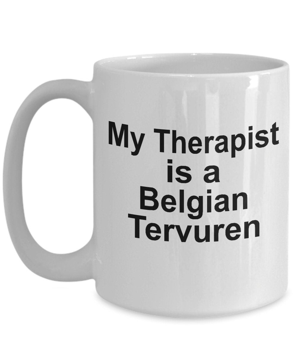 Belgian Tervuren Dog Therapist Mug - Mallard Moon Gift Shop