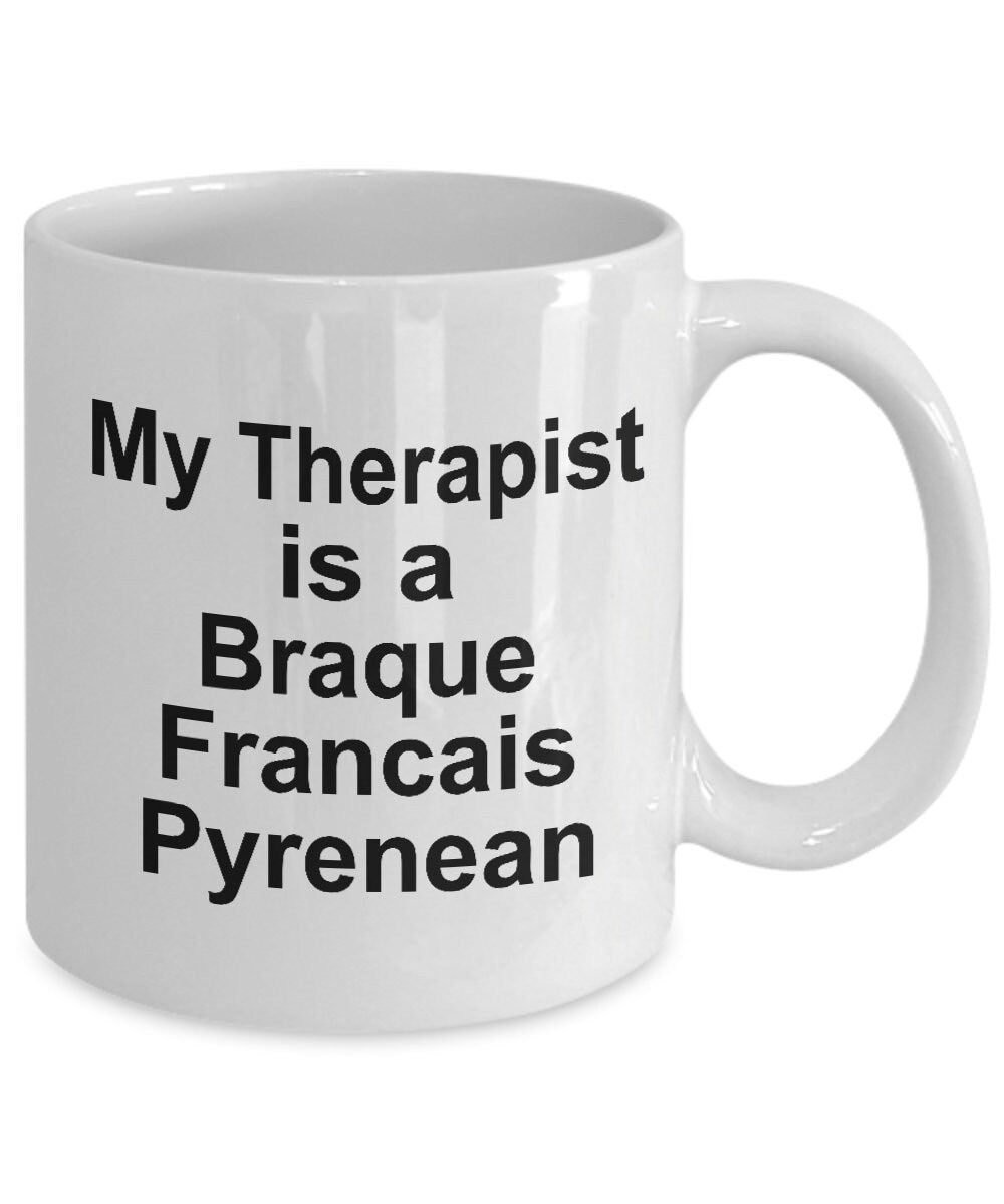 Braque Francais Pyrenean Dog Therapist Mug - Mallard Moon Gift Shop