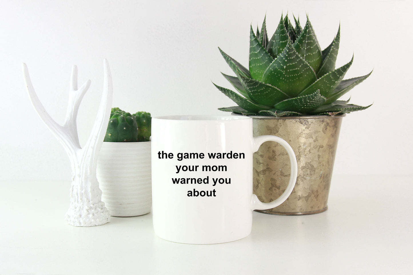 Game Warden Coffee Mug - Your Mom Warned You About - Mallard Moon Gift Shop