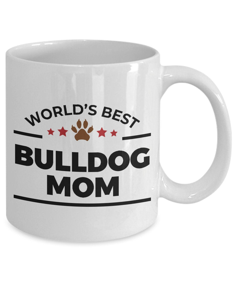 Bulldog Dog Mom Coffee Mug - Mallard Moon Gift Shop