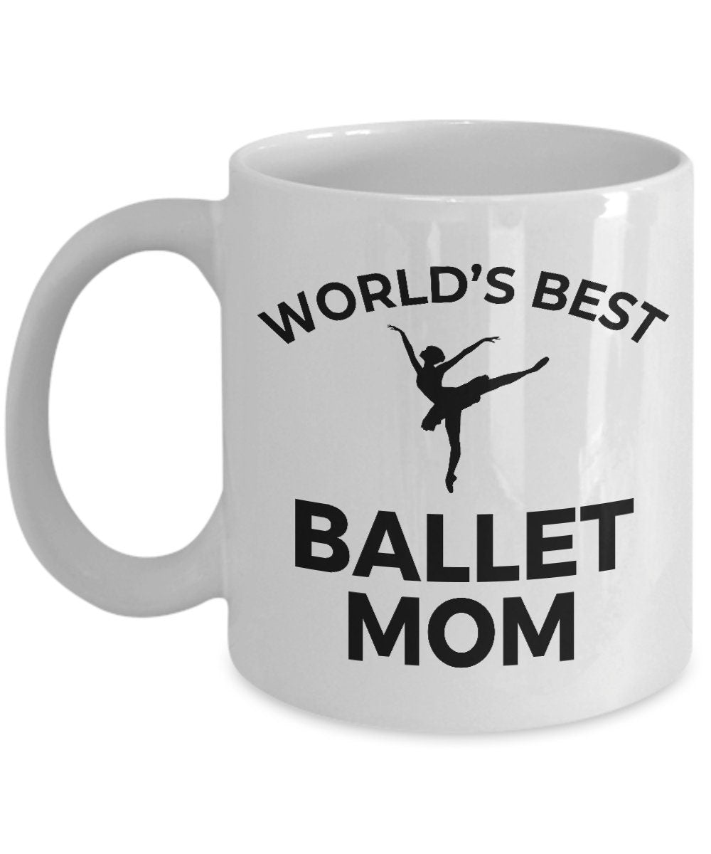 Best Ballet Mom Mug - Mallard Moon Gift Shop