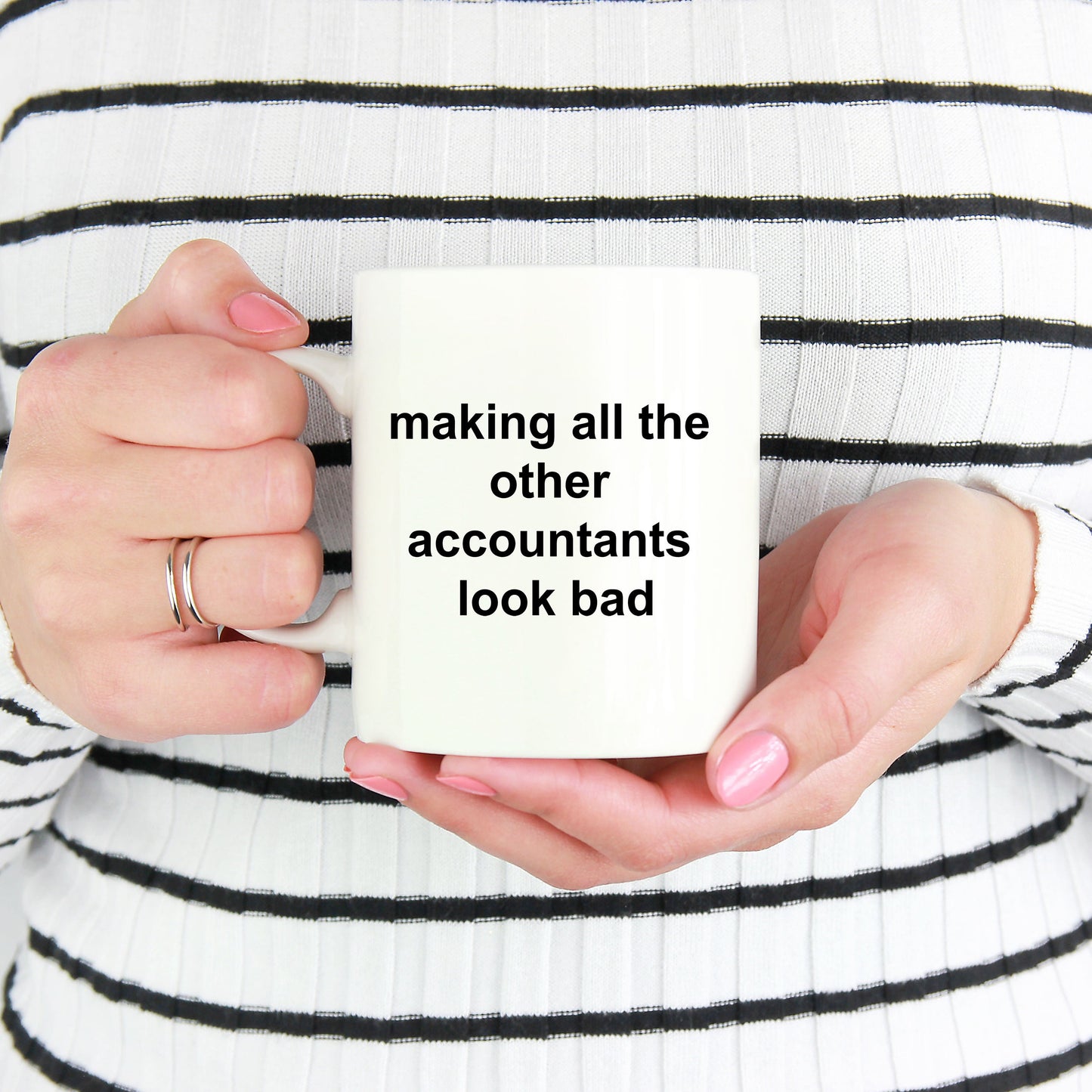 Funny Accountant Mug - Making All the Other Accountants Look Bad - Mallard Moon Gift Shop