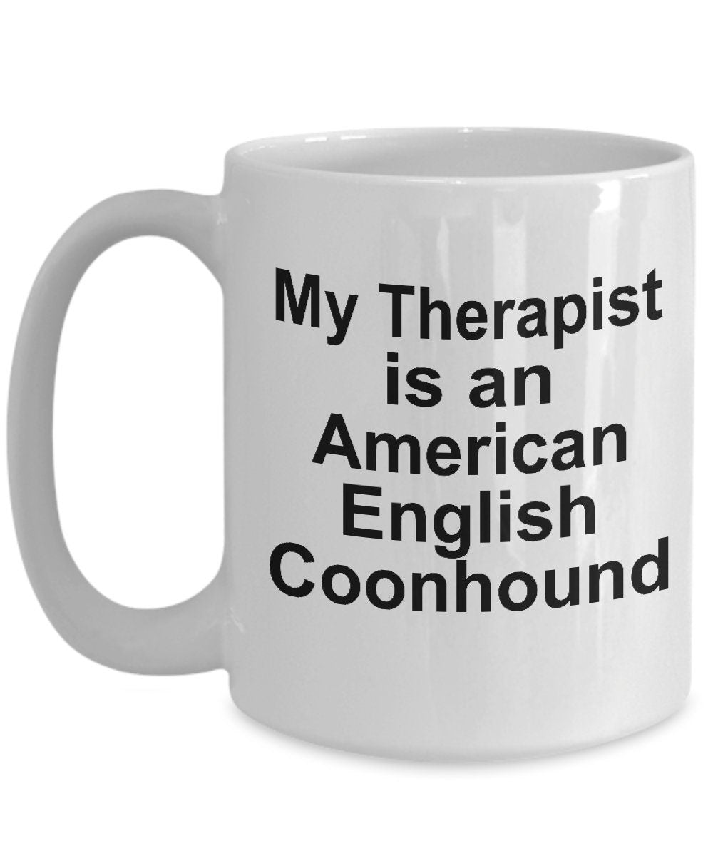 American English Coonhound Dog Therapist Mug - Mallard Moon Gift Shop
