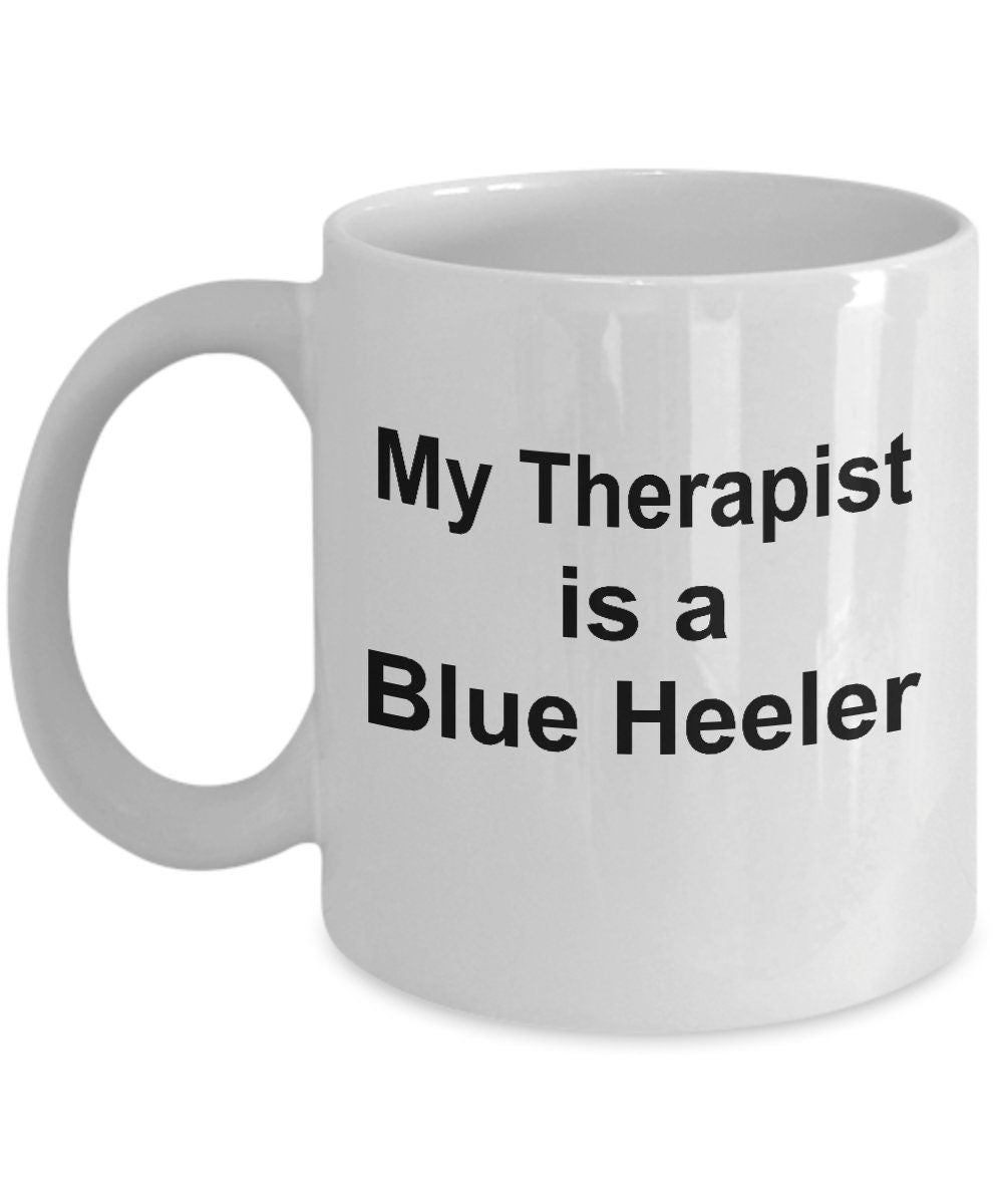 Blue Heeler Dog Therapist Coffee Mug - Mallard Moon Gift Shop
