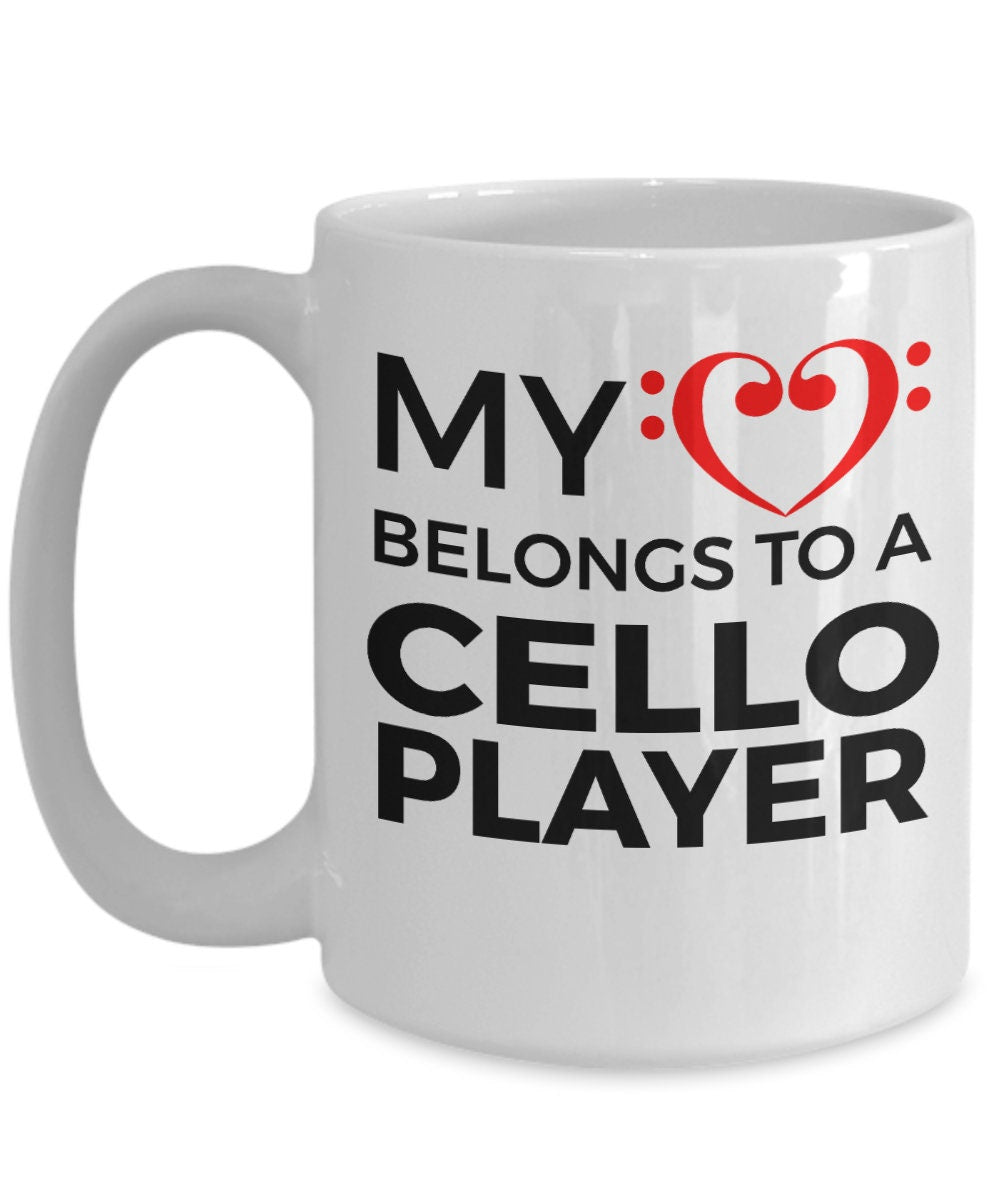 Cello Player Mug - My Heart Belongs To A Cello Player - Mallard Moon Gift Shop