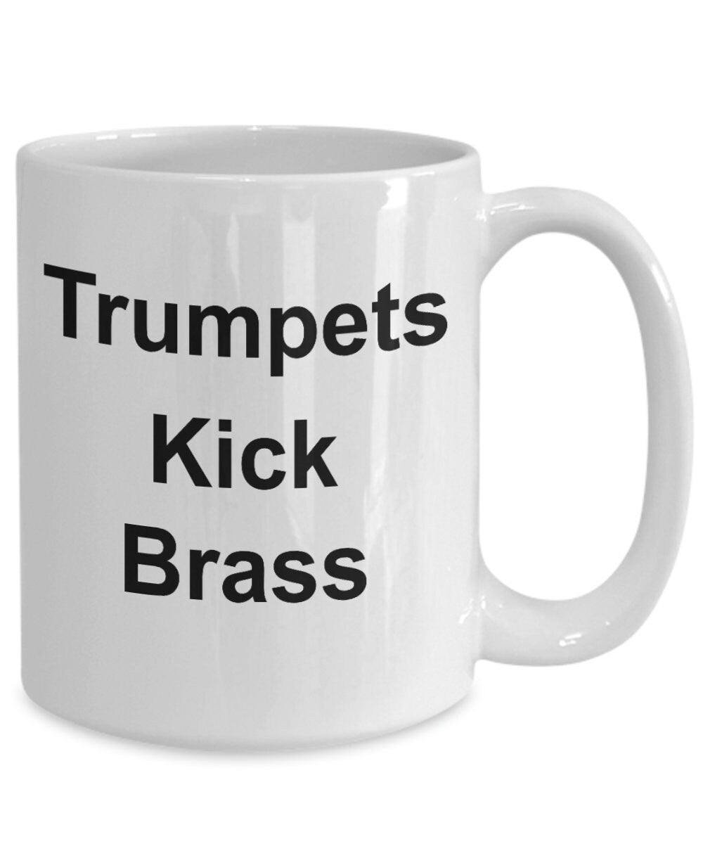 Funny Trumpet Music Mug - Trumpets Kick Brass - Mallard Moon Gift Shop