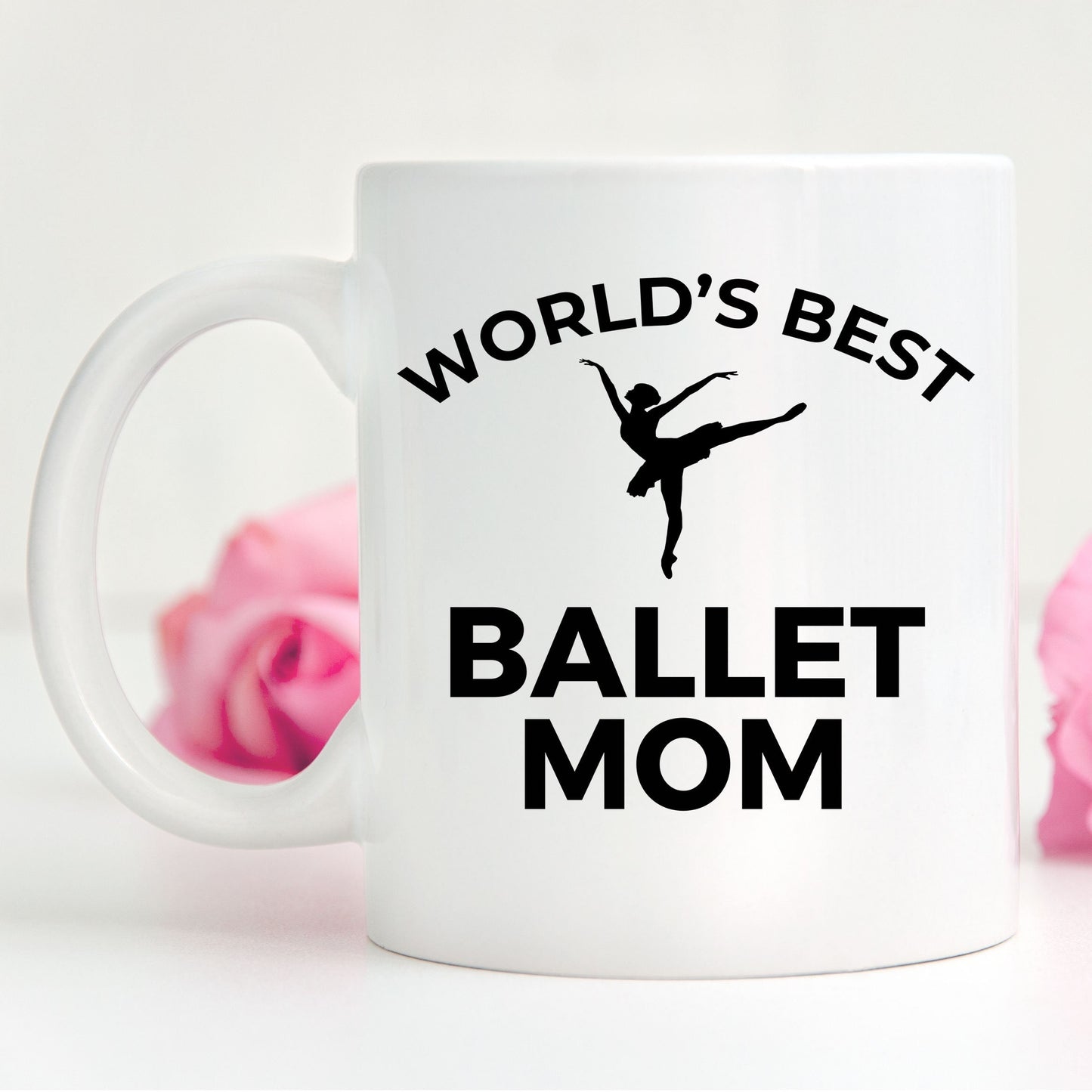 Best Ballet Mom Mug - Mallard Moon Gift Shop