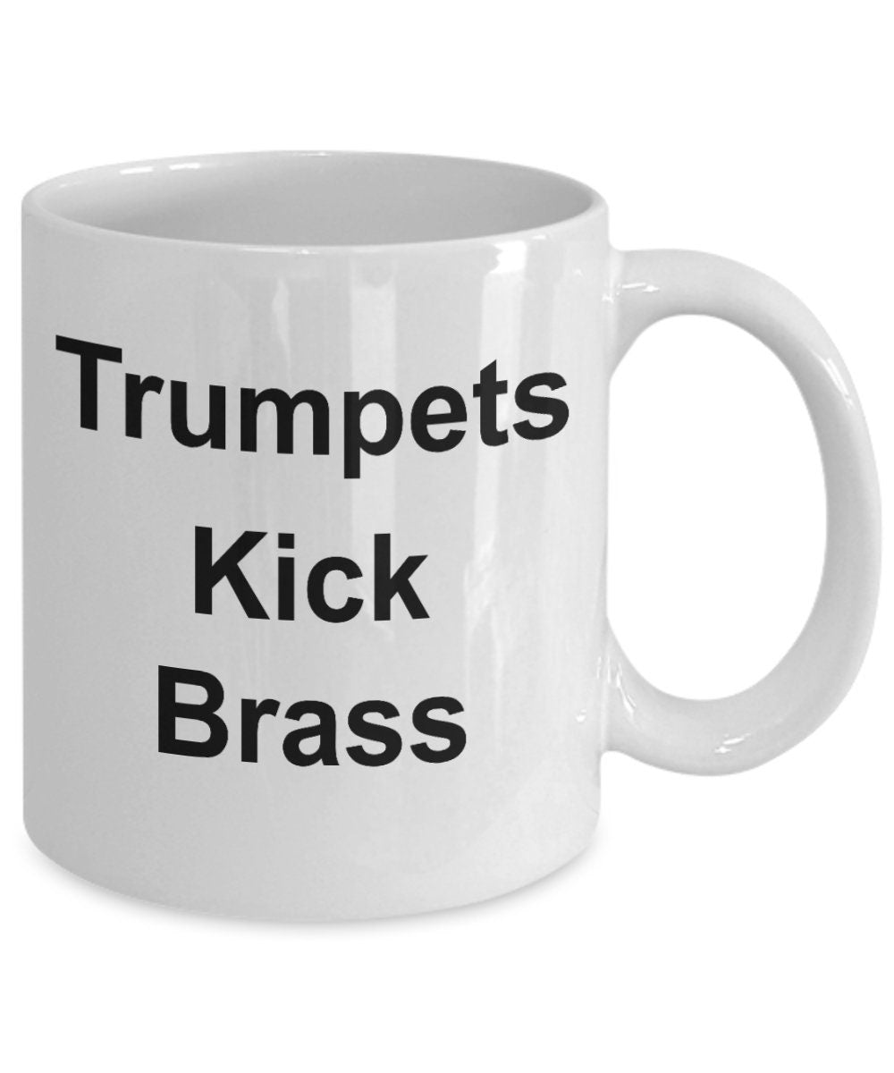 Funny Trumpet Music Mug - Trumpets Kick Brass - Mallard Moon Gift Shop