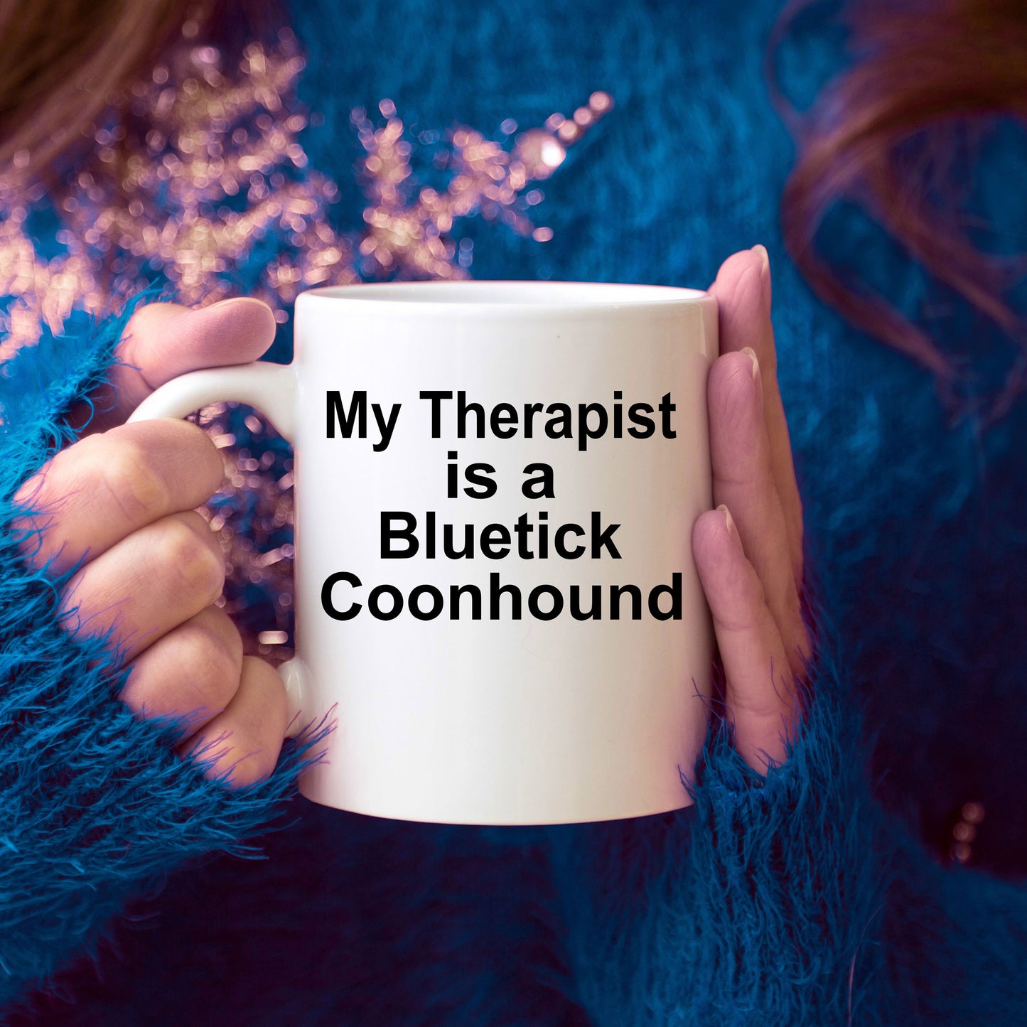 Bluetick Coonhound Dog Therapist Mug - Mallard Moon Gift Shop